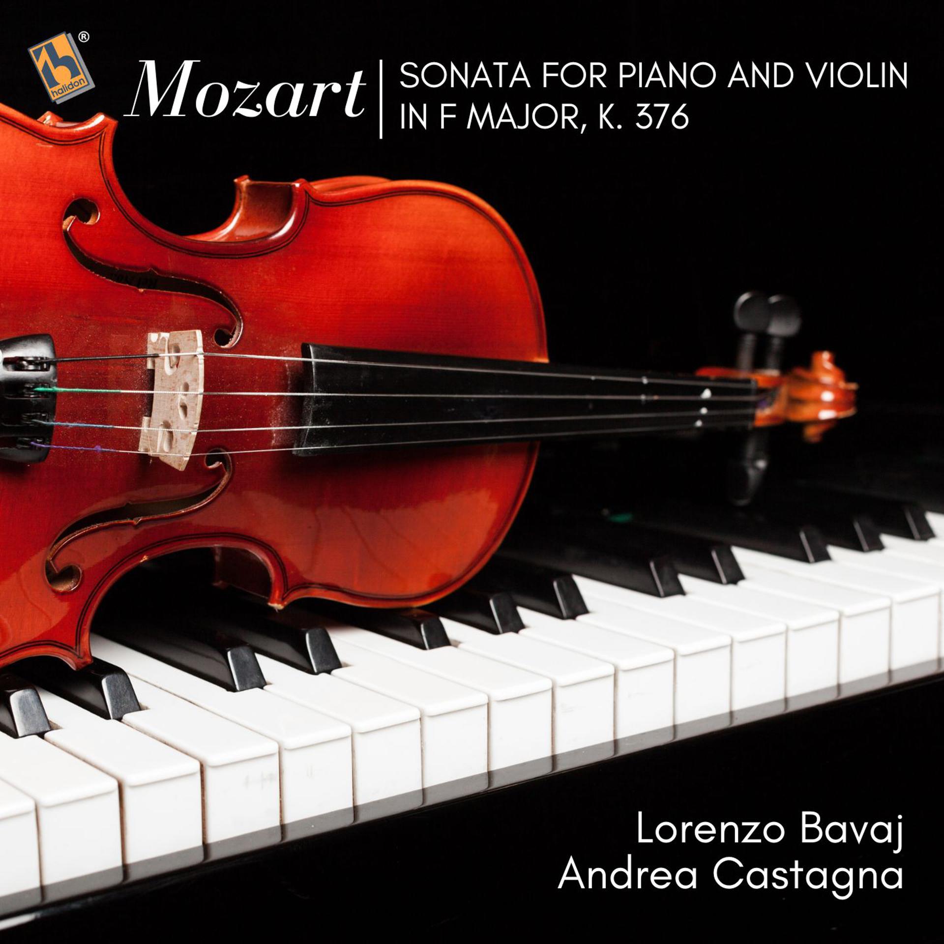 Постер альбома Mozart: Sonata for Piano and Violin in F Major, K. 376