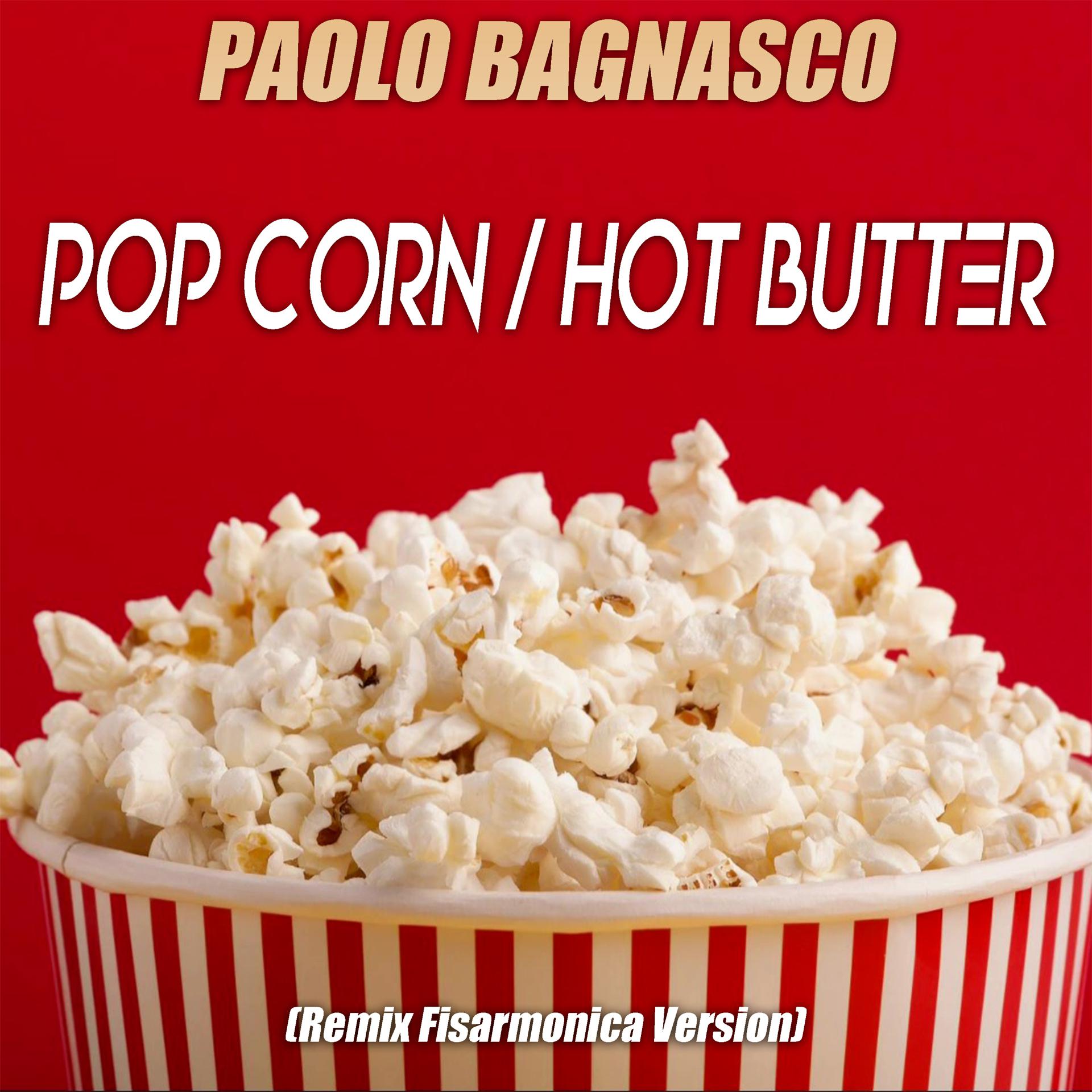 Постер альбома Pop Corn / Hot Butter