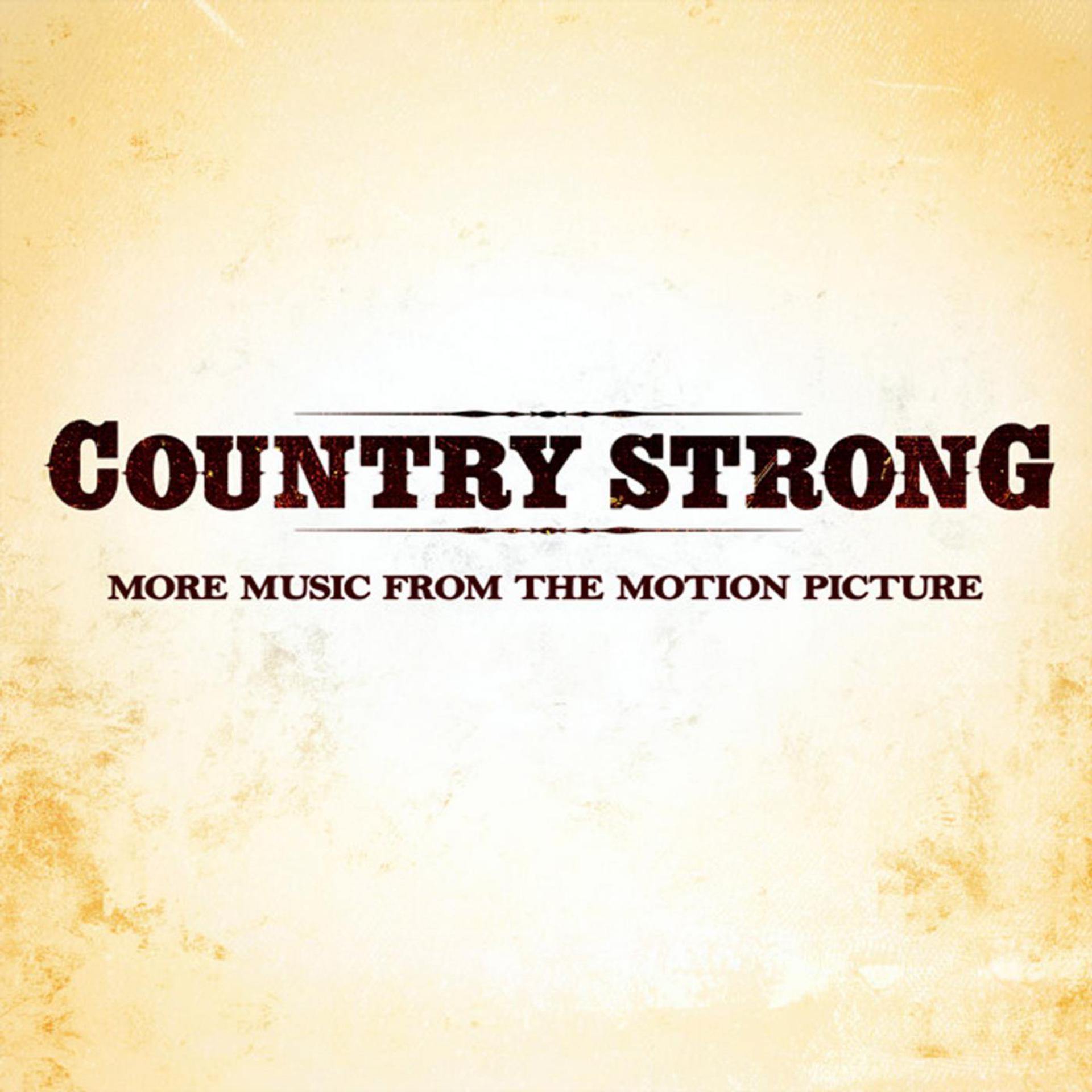 Постер альбома Country Strong (More Music from the Motion Picture)