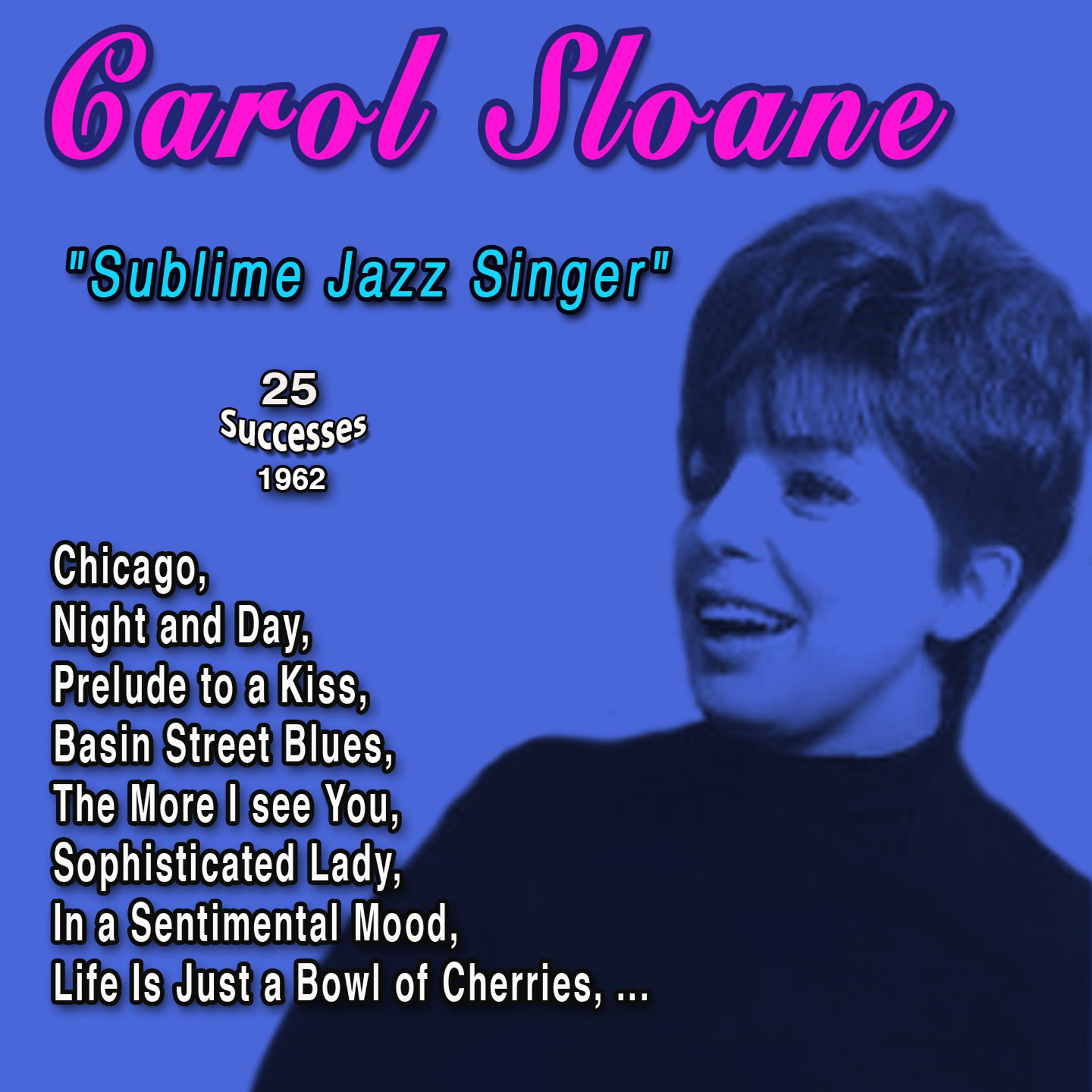 Постер альбома Carol Sloane "Sublime Jazz Singer"