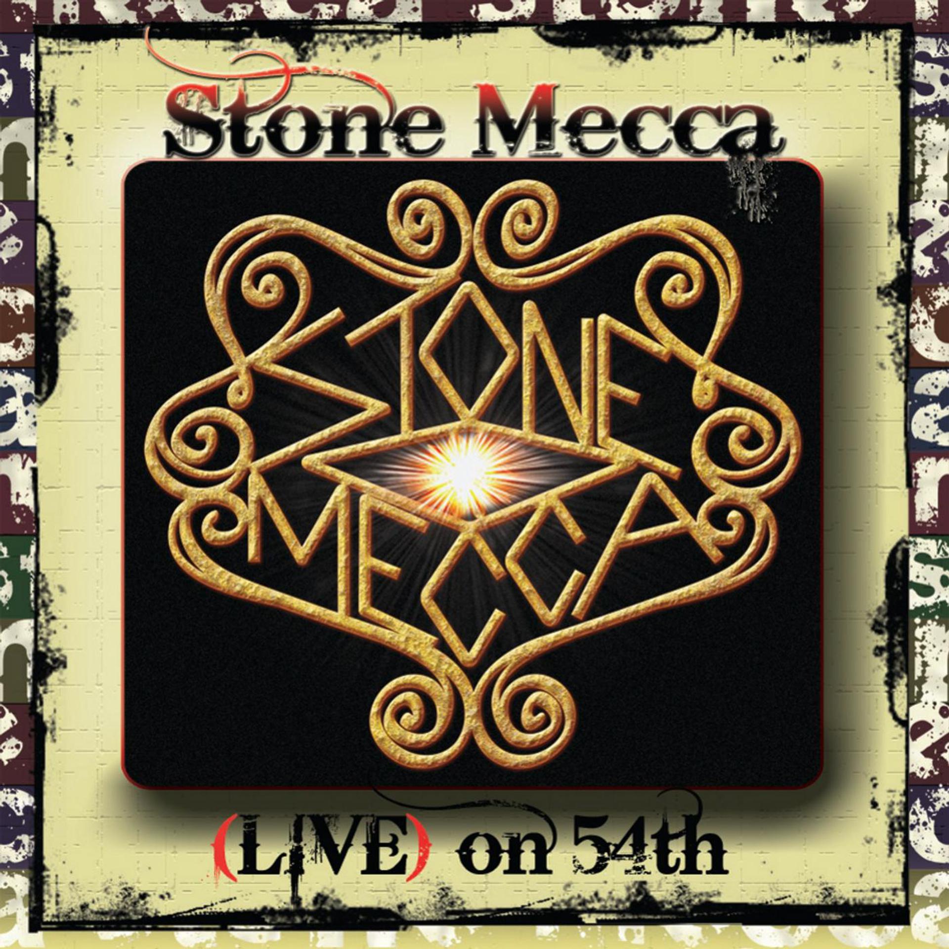 Постер альбома Stone Mecca Live on 54th