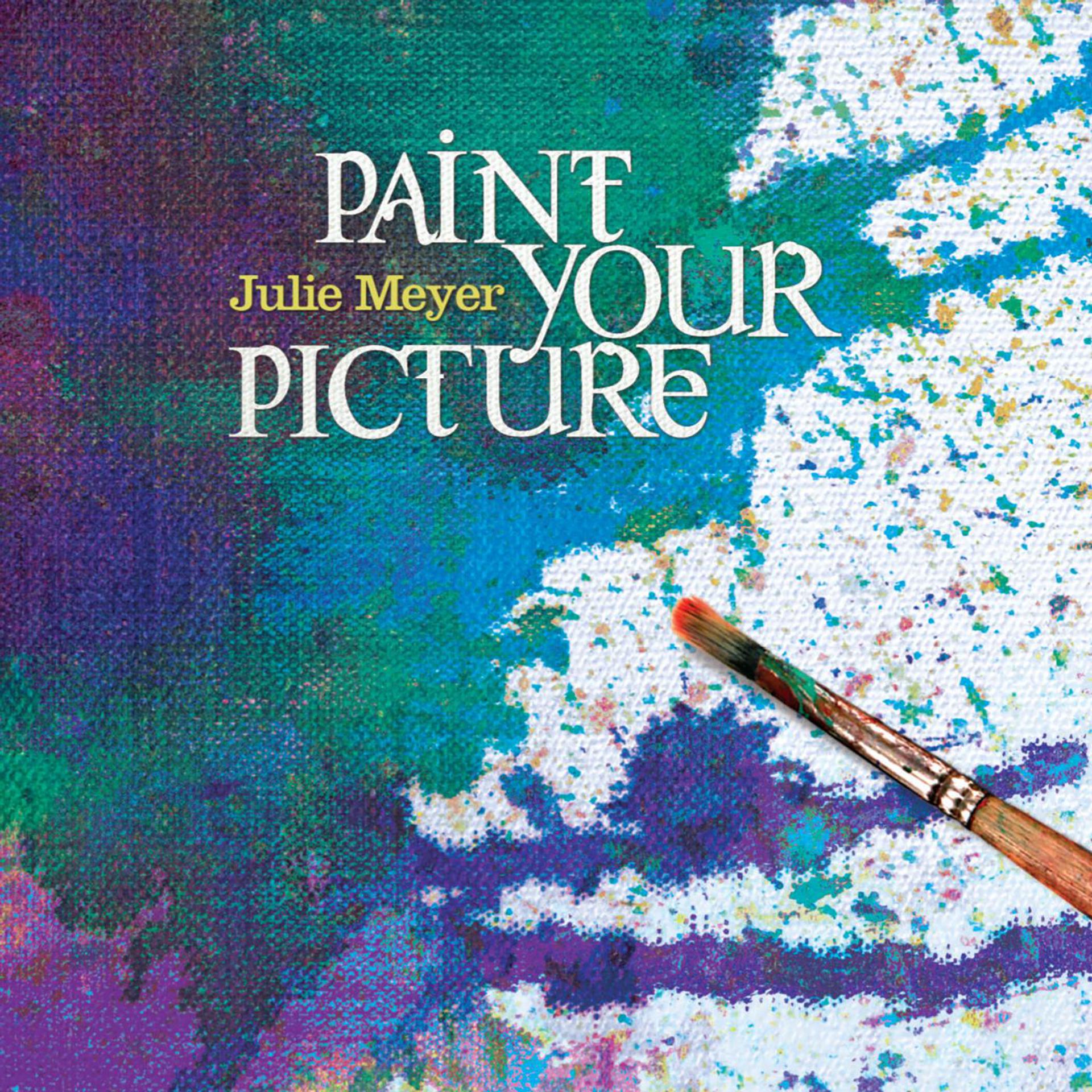 Постер альбома Paint Your Picture