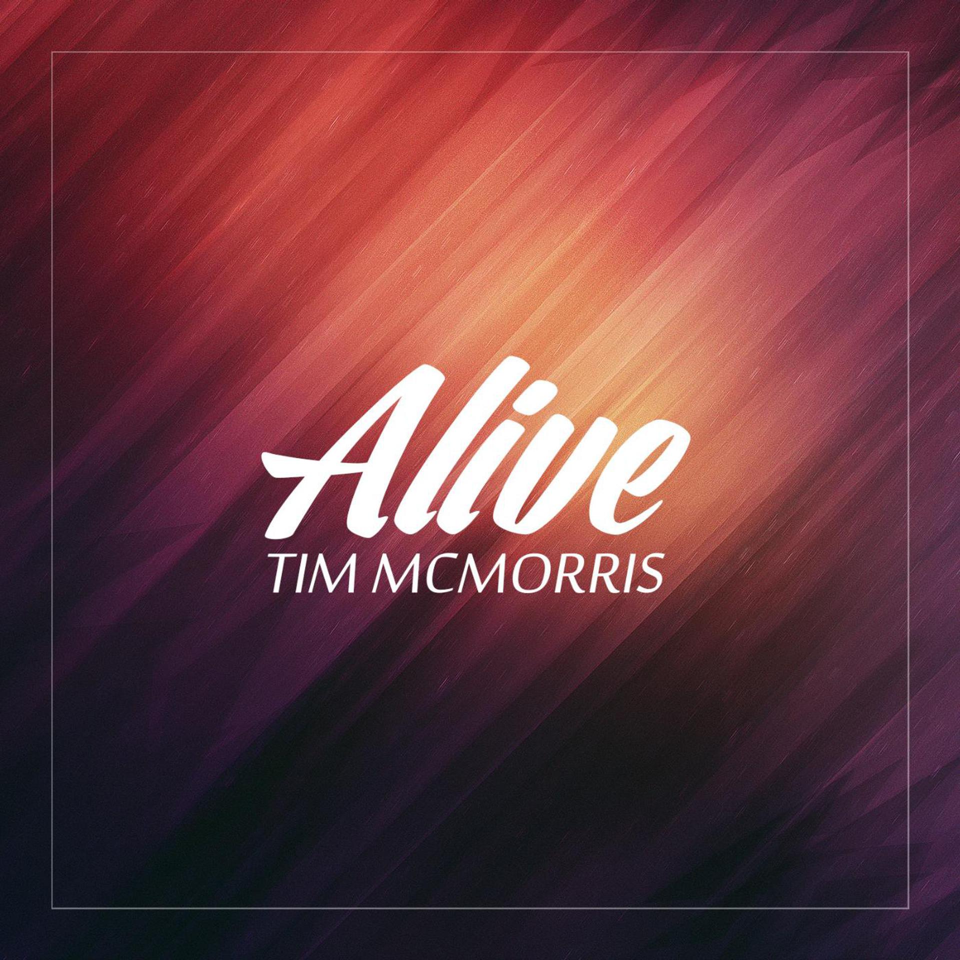 We re beautiful. Tim MCMORRIS, альбом Alive альбом. Tim MCMORRIS tim MCMORRIS. Tim MCMORRIS Alive. Тим Макморрис бьютифул Дэй.