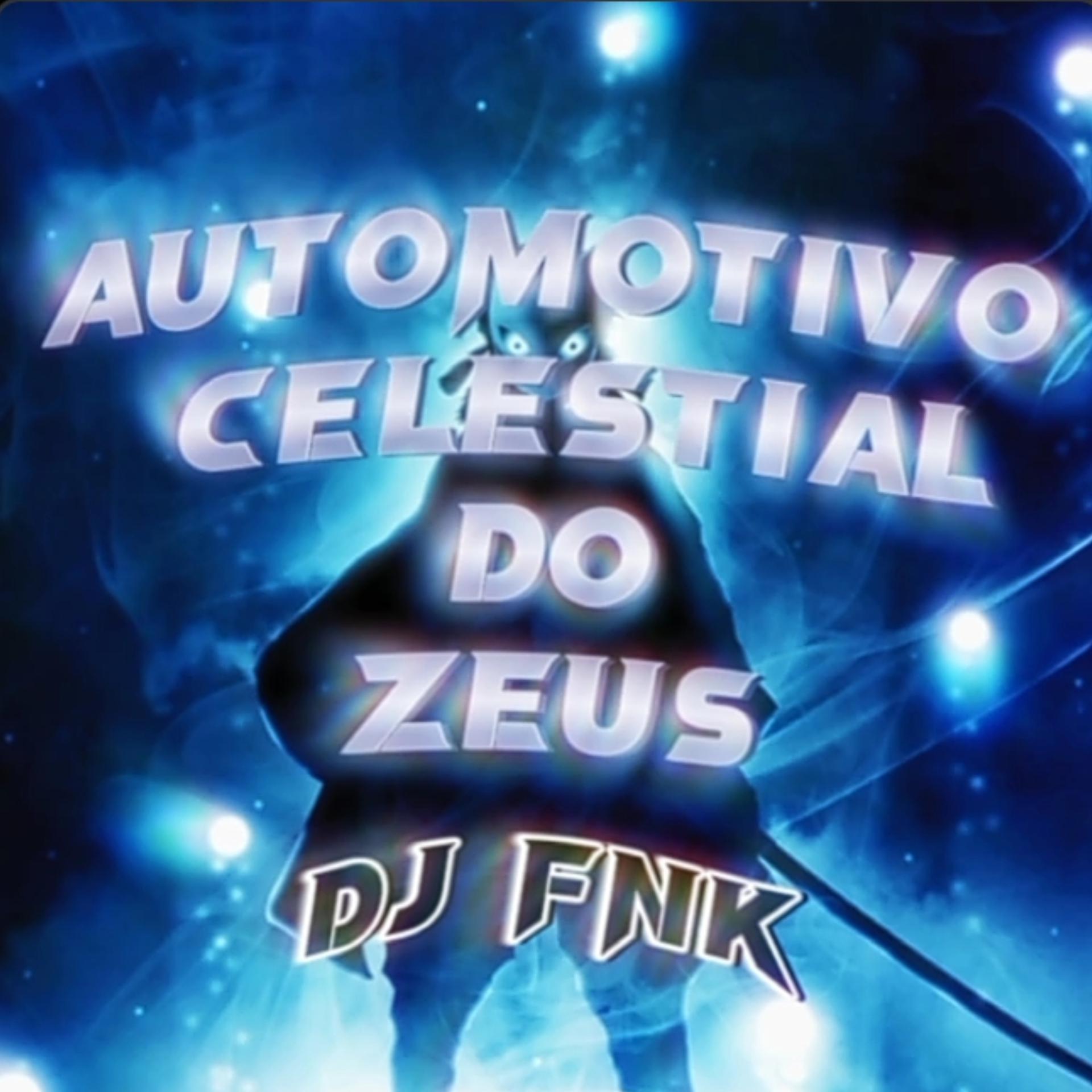 Постер альбома Automotivo Celestial Do Zeus