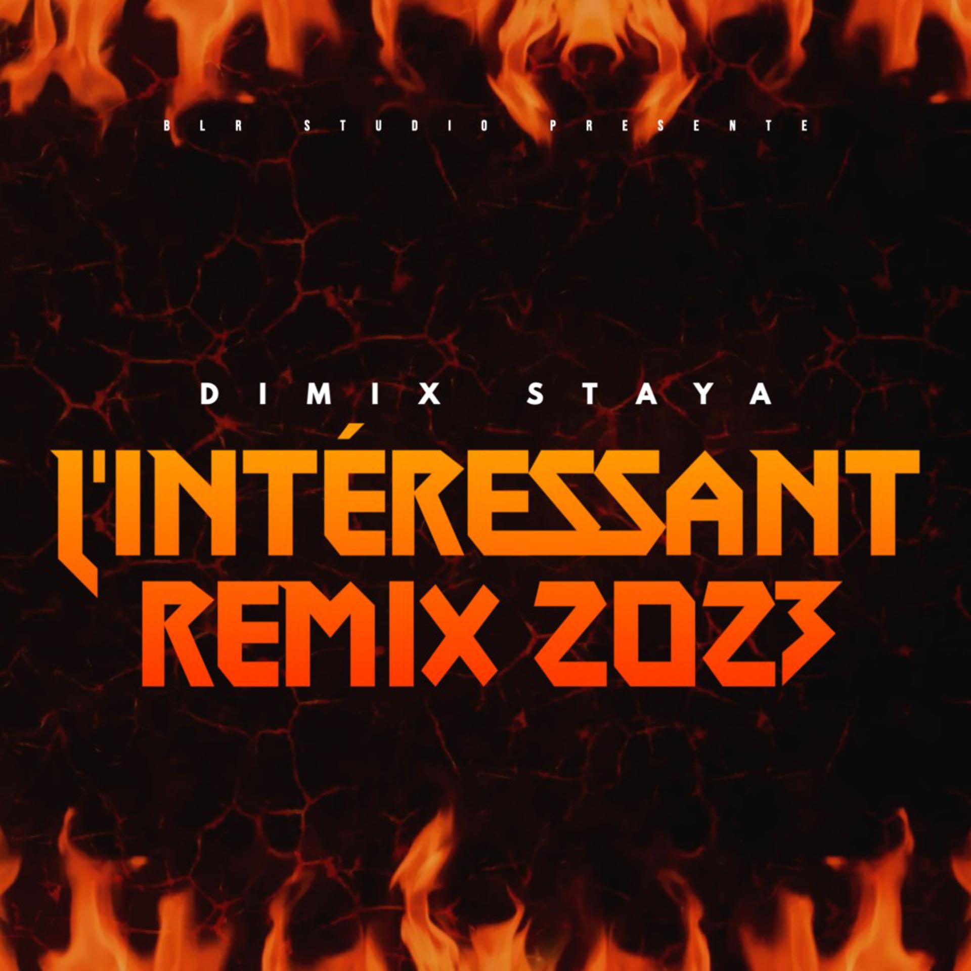 Постер альбома L''intéréssant (Remix 2023)