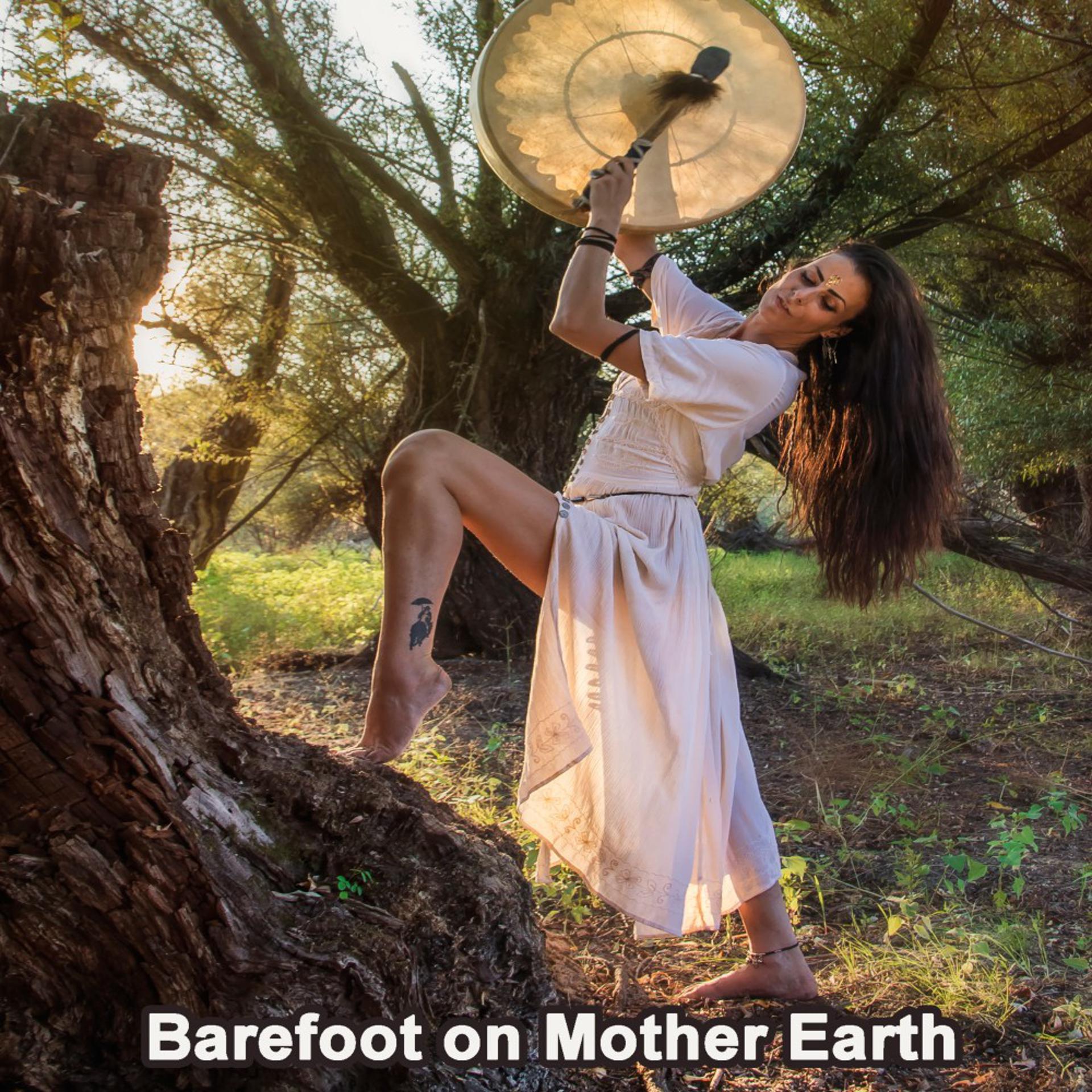 Постер альбома Barefoot on Mother Earth