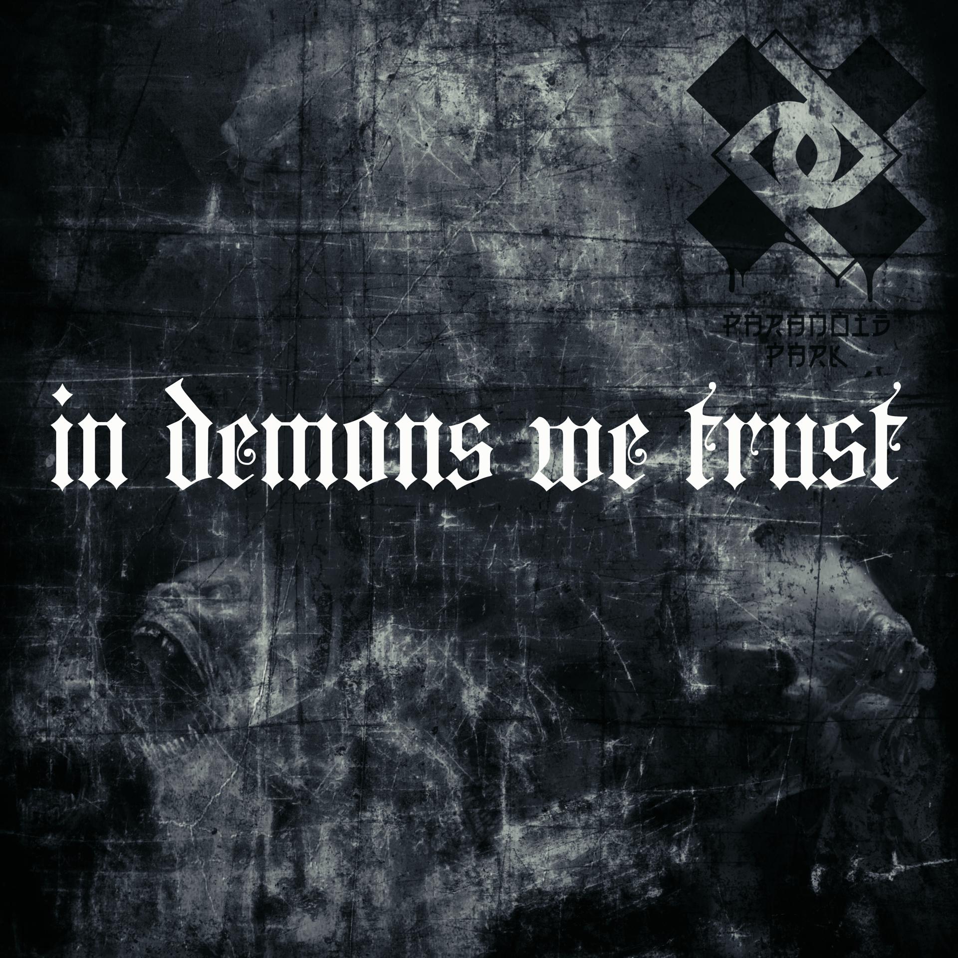 Постер альбома In Demons We Trust