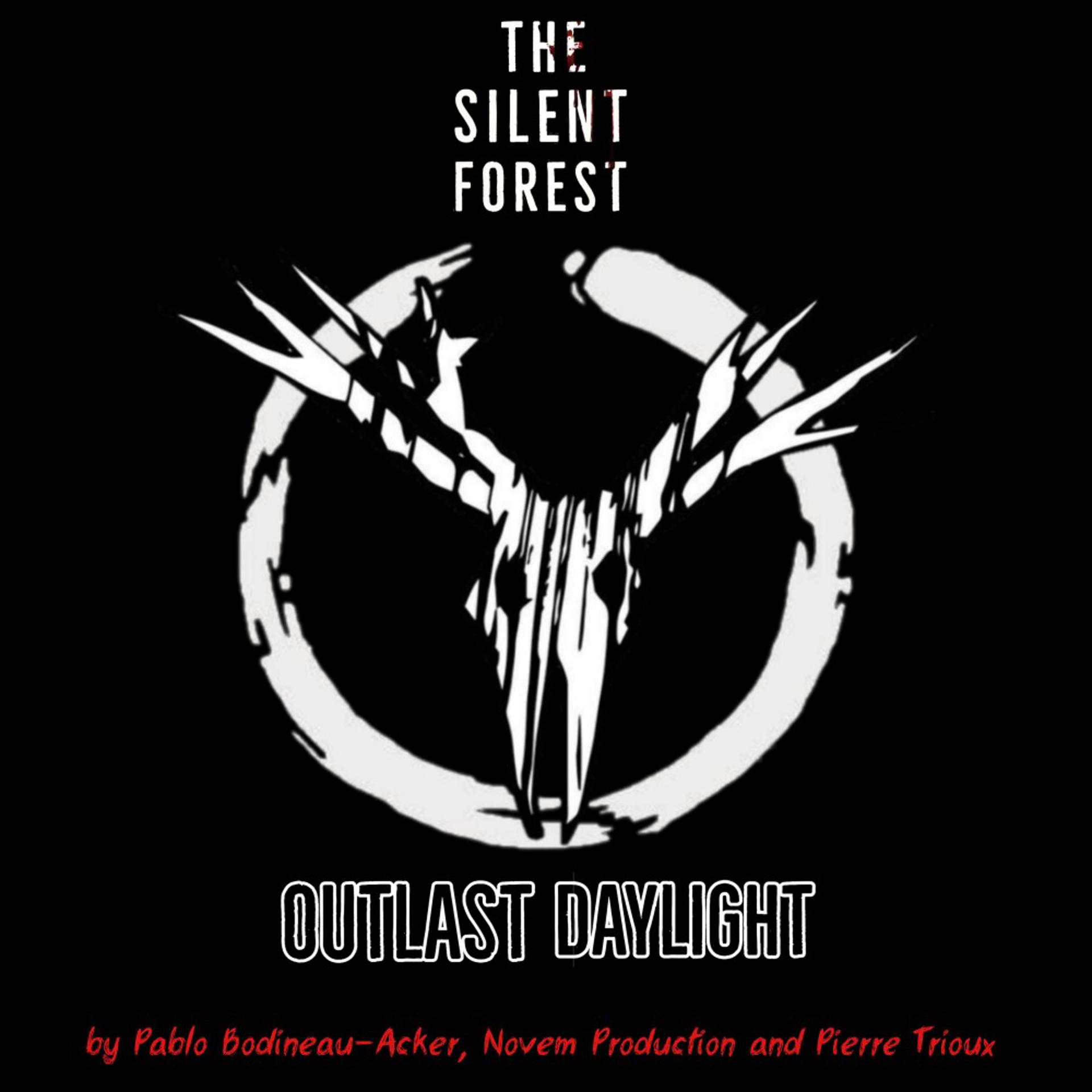 Постер альбома The Silent Forest - Outlast Daylight