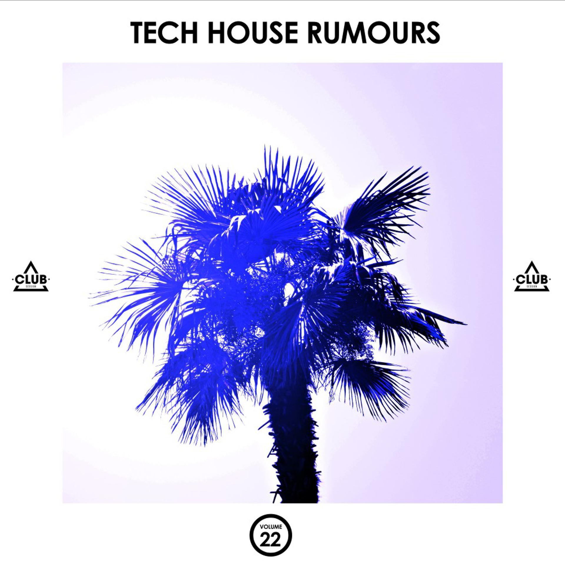 Постер альбома Tech House Rumours, Vol. 22