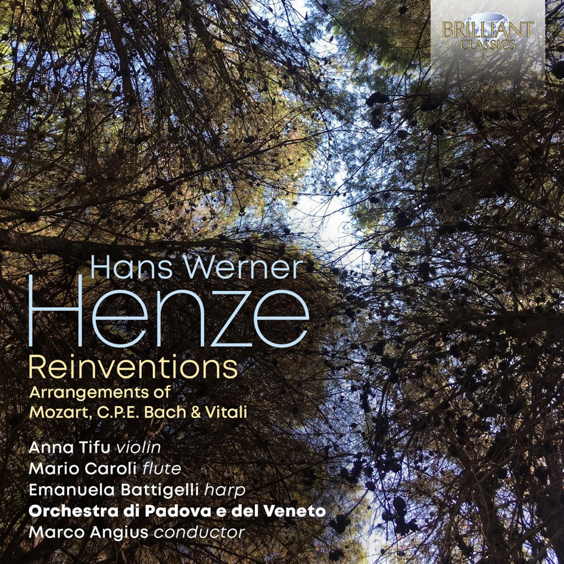 Постер альбома Henze: Reinventions Arrangements of Mozart, C.P.E. Bach & Vitali