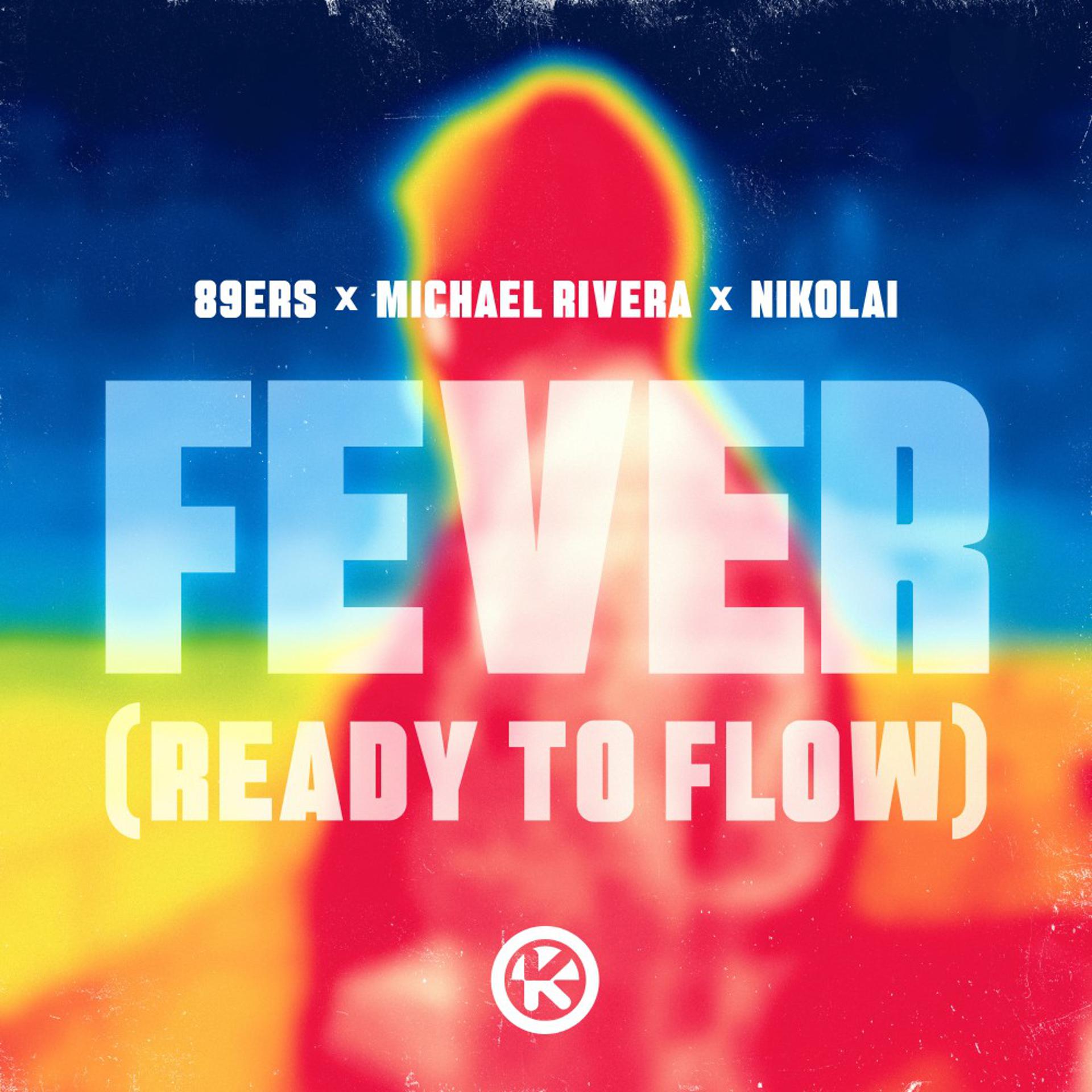 Постер альбома Fever (Ready to Flow)