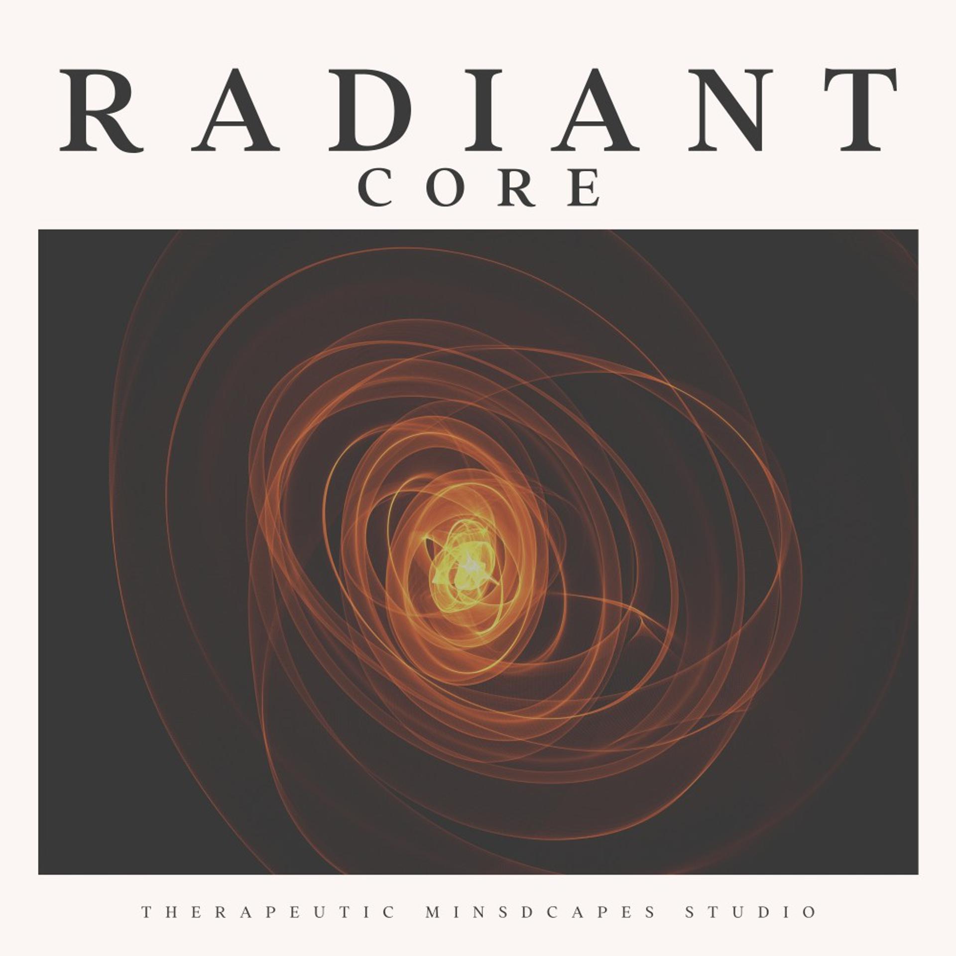 Постер альбома Radiant Core