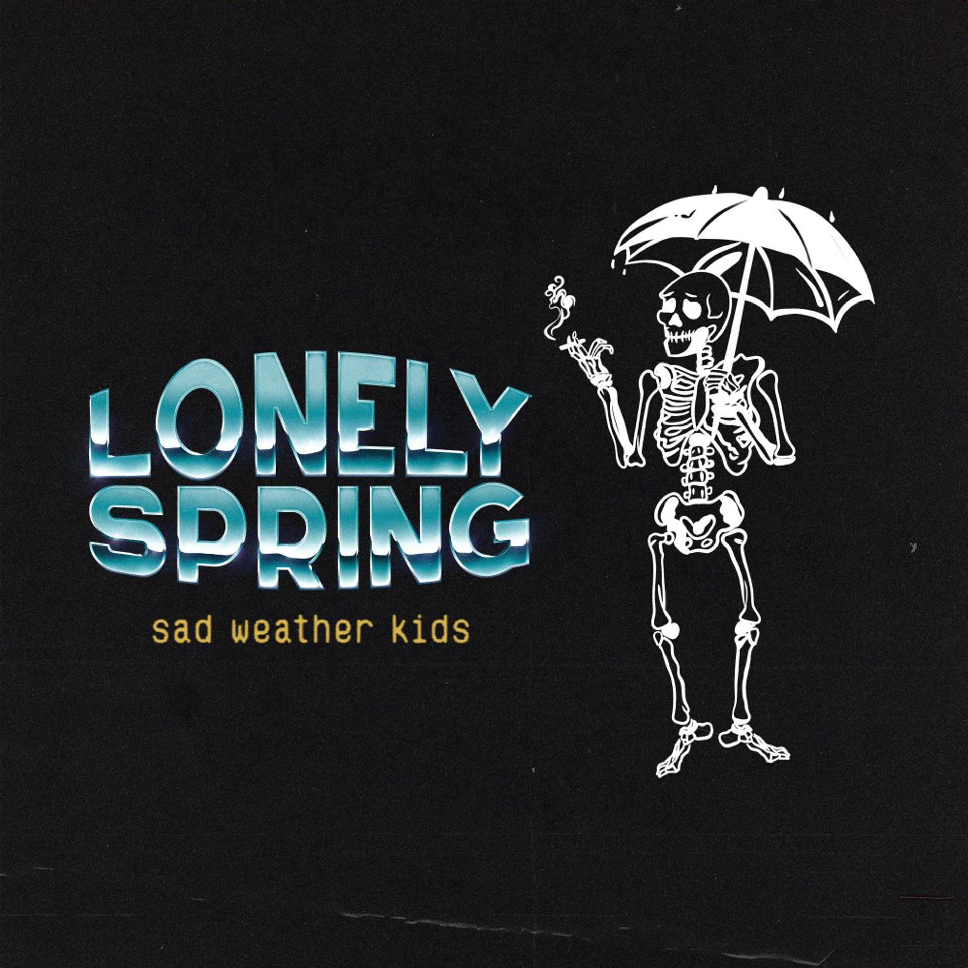 Постер альбома Sad Weather Kids