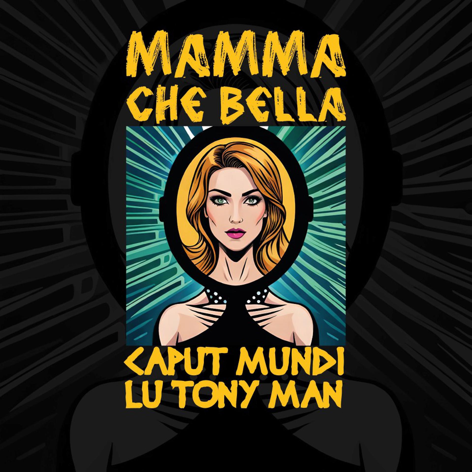 Постер альбома Mamma che bella