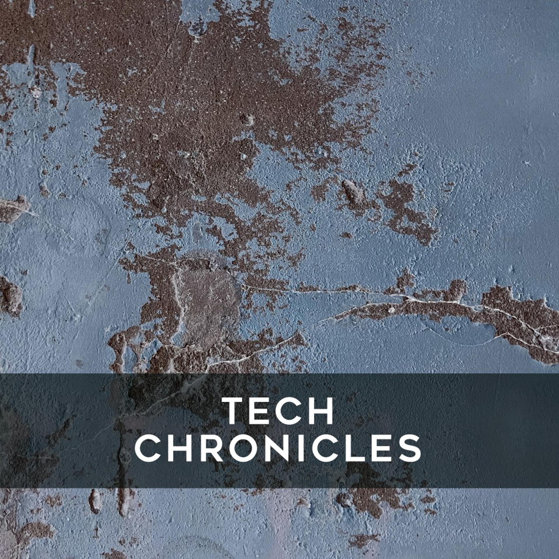 Постер альбома Tech Chronicles