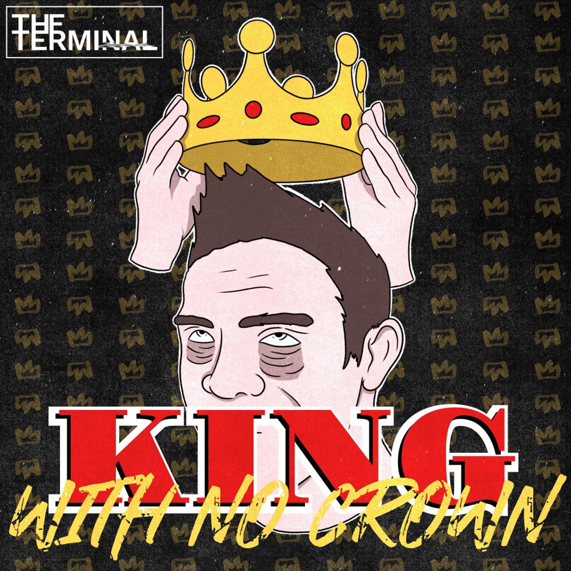 Постер альбома King with No Crown