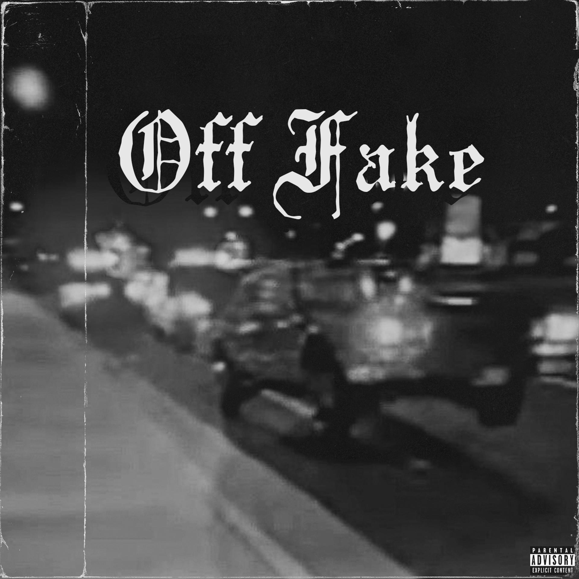 Постер альбома Off Fake (feat. A$AP Joy)