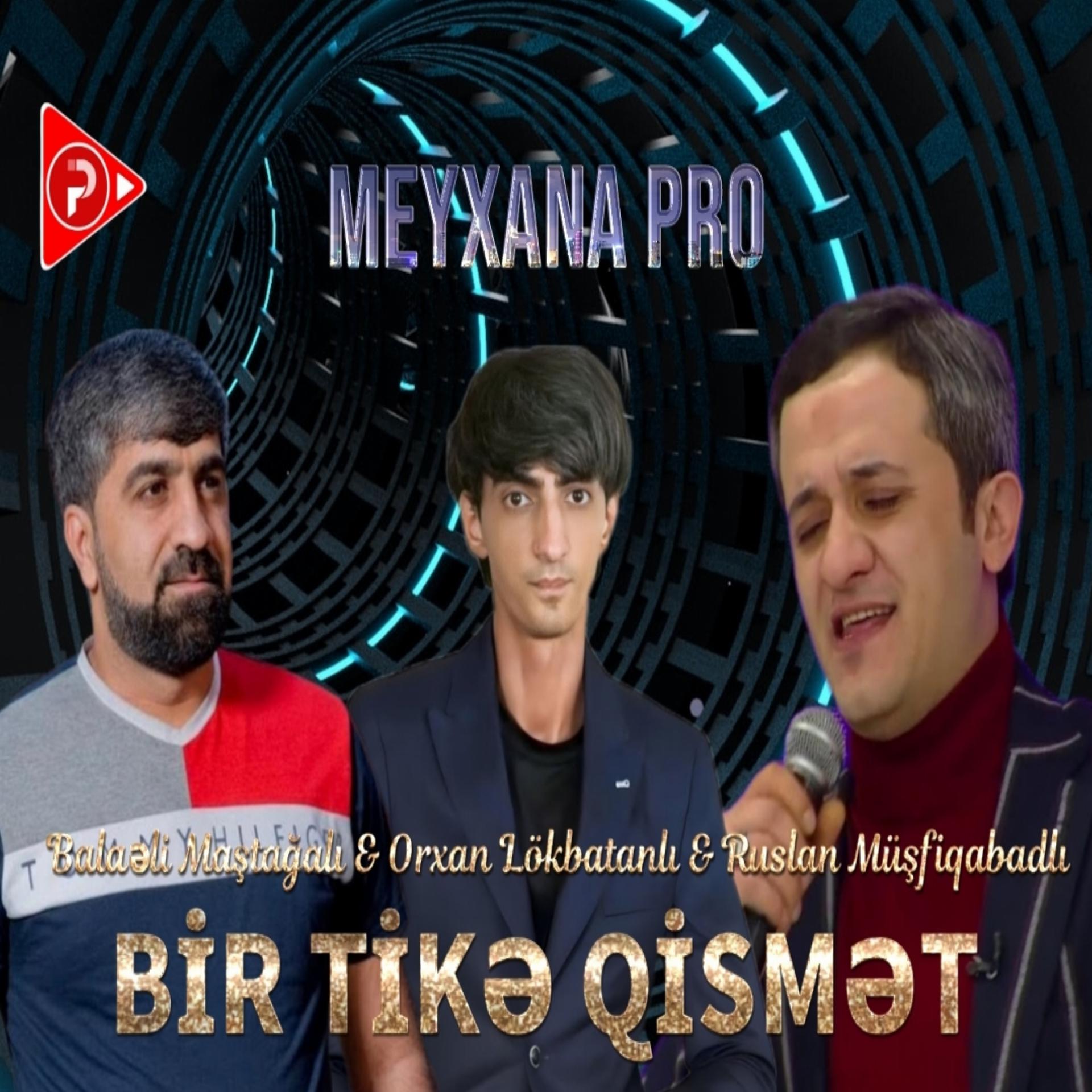 Постер альбома Bir Tikə Qismət