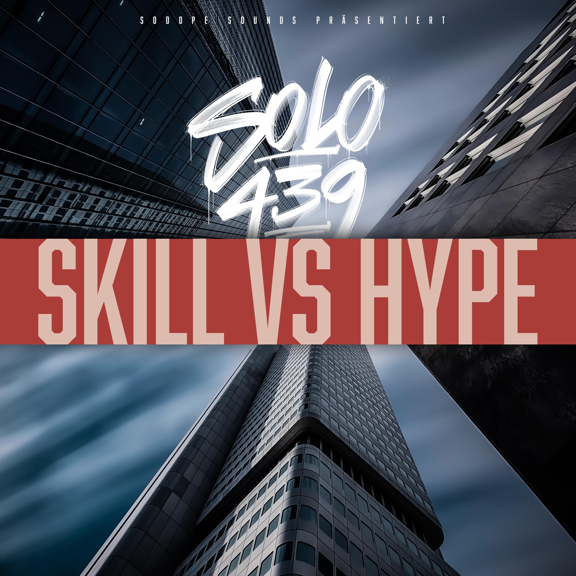 Постер альбома Skill Vs Hype