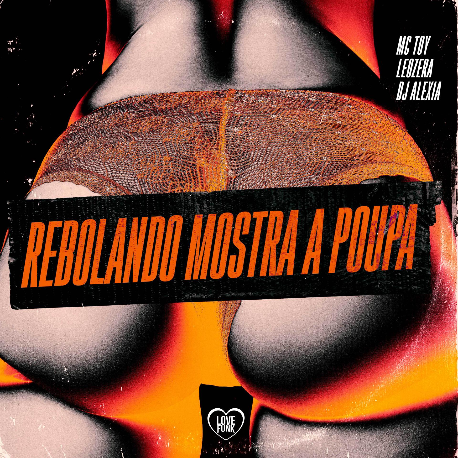 Постер альбома Rebolando Mostra a Poupa