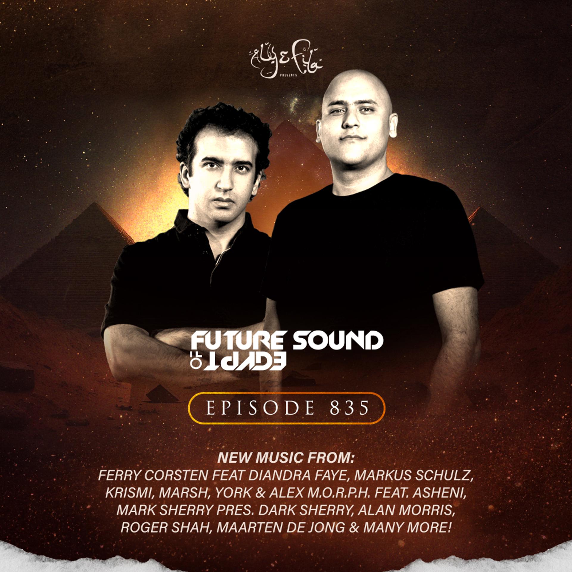 Постер альбома FSOE 835 - Future Sound Of Egypt Episode 835