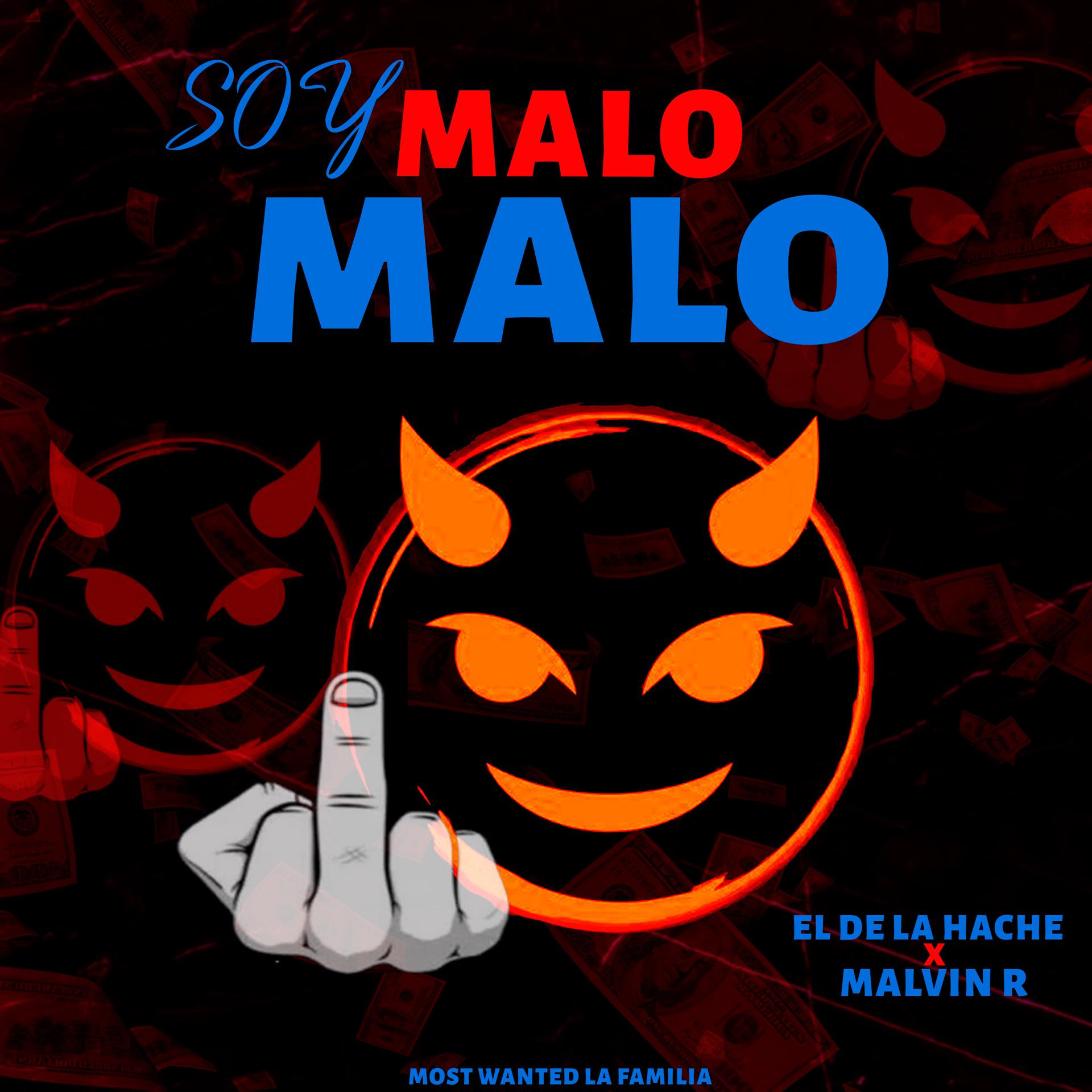 Постер альбома Soy Malo Malo