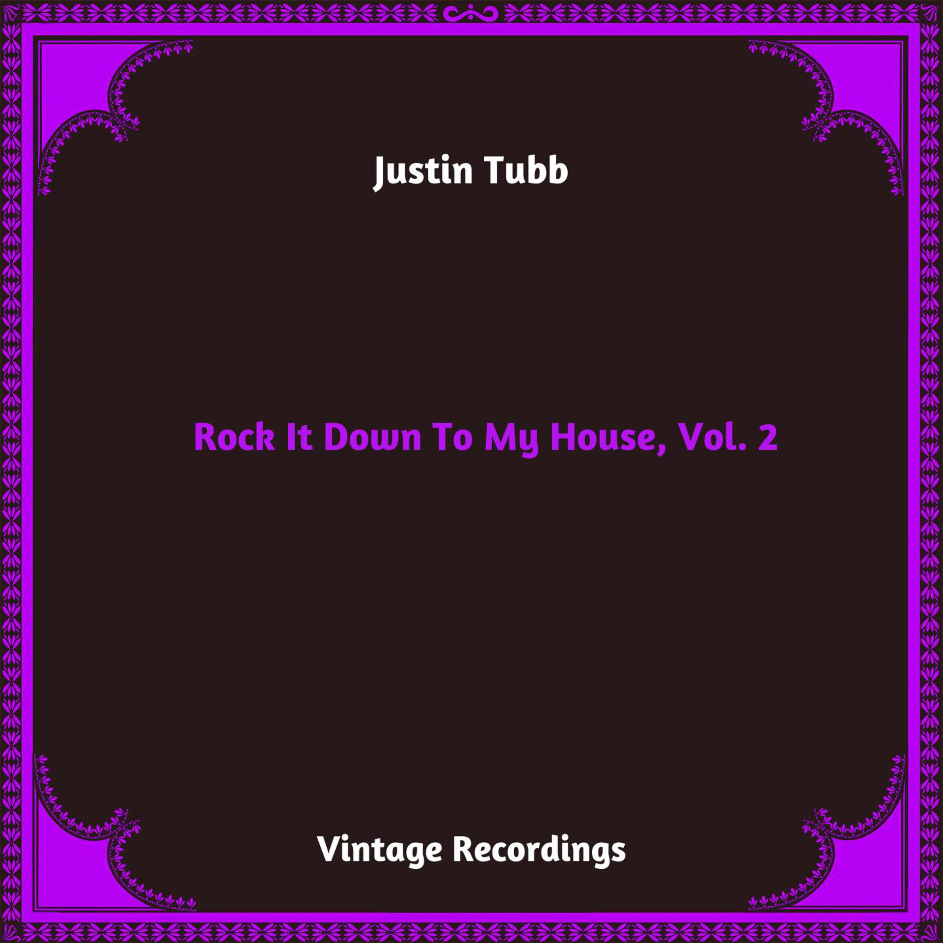 Постер альбома Rock It Down To My House, Vol. 2