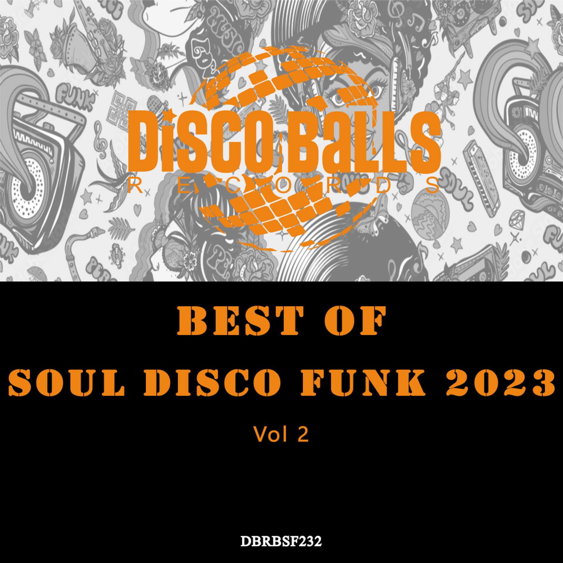 Постер альбома Best Of Soul Disco Funk 2023, Vol 2