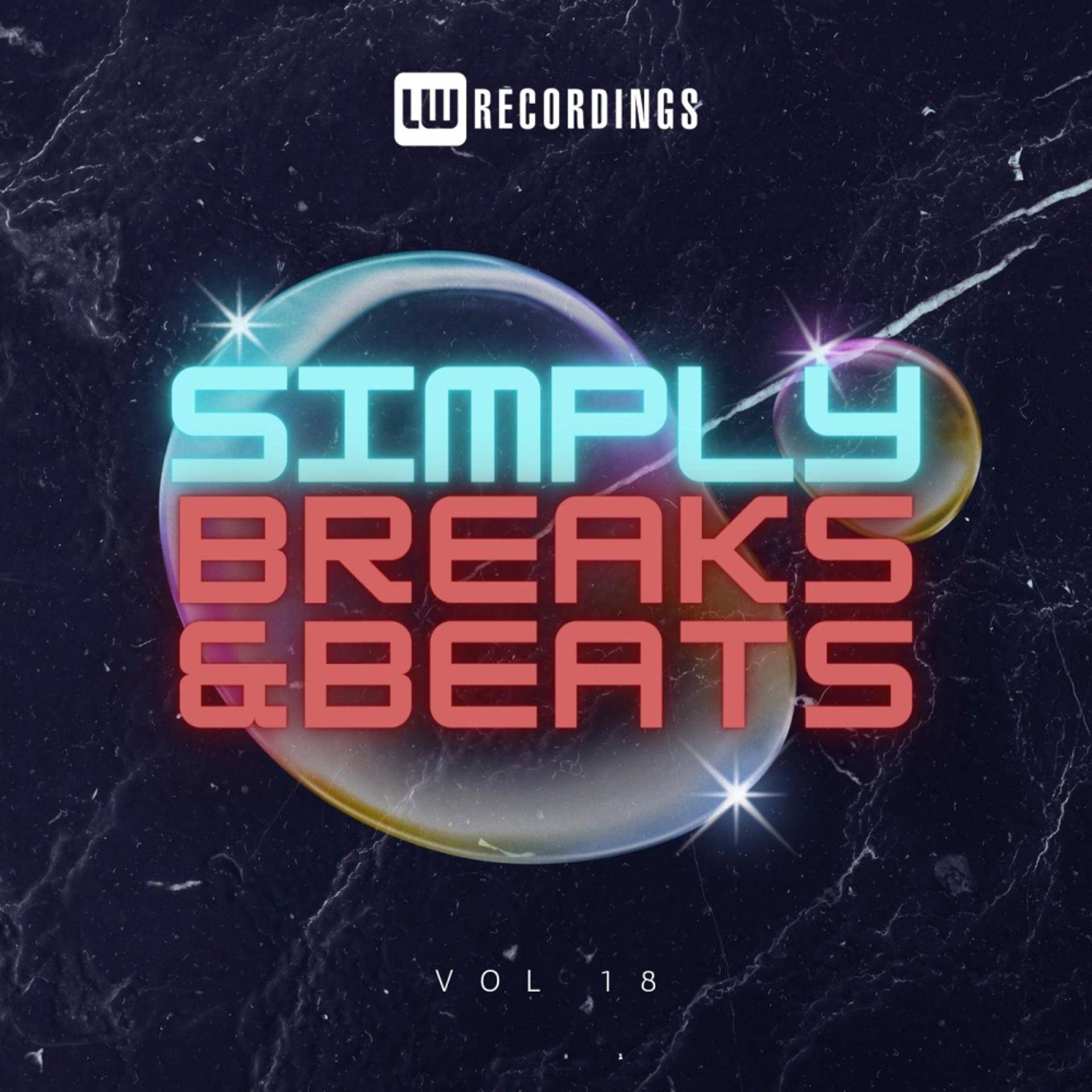 Постер альбома Simply Breaks & Beats, Vol. 18
