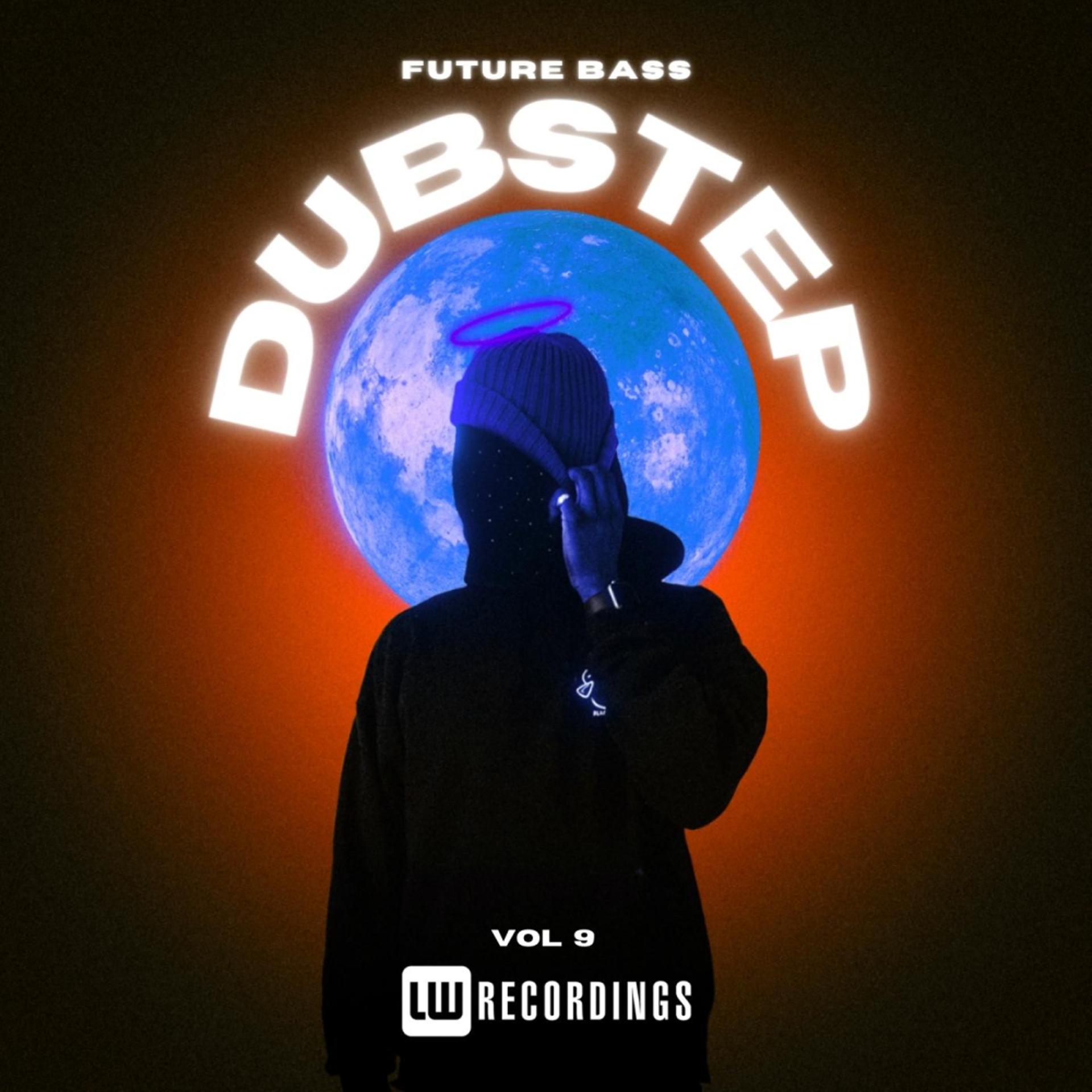 Постер альбома Future Bass: Dubstep, Vol. 09