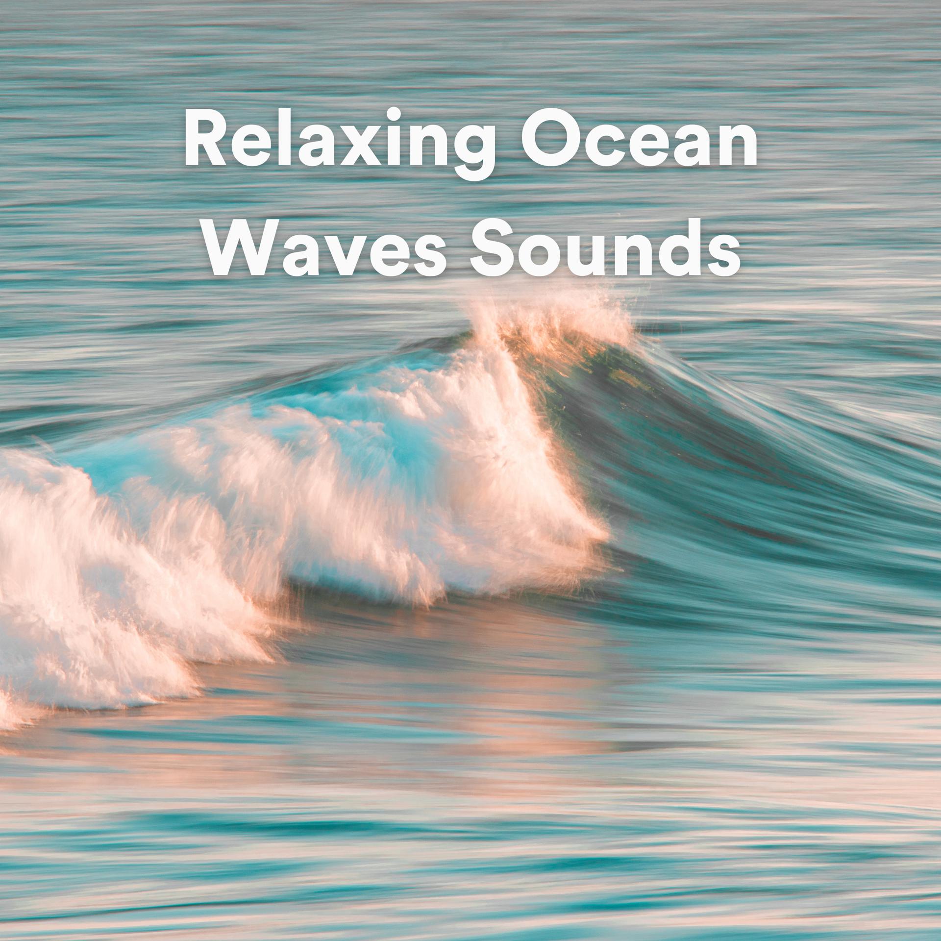 Постер альбома Relaxing Ocean Waves Sounds