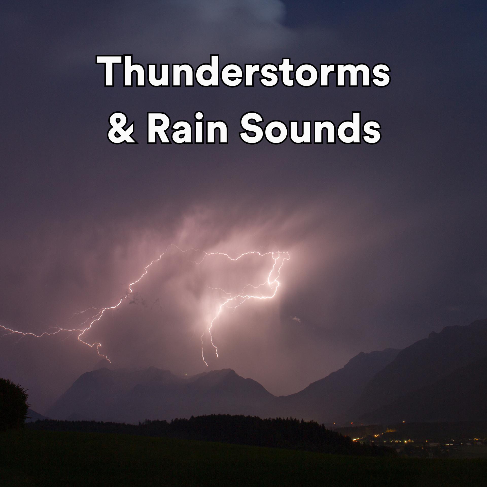 Постер альбома Thunderstorms & Rain Sounds