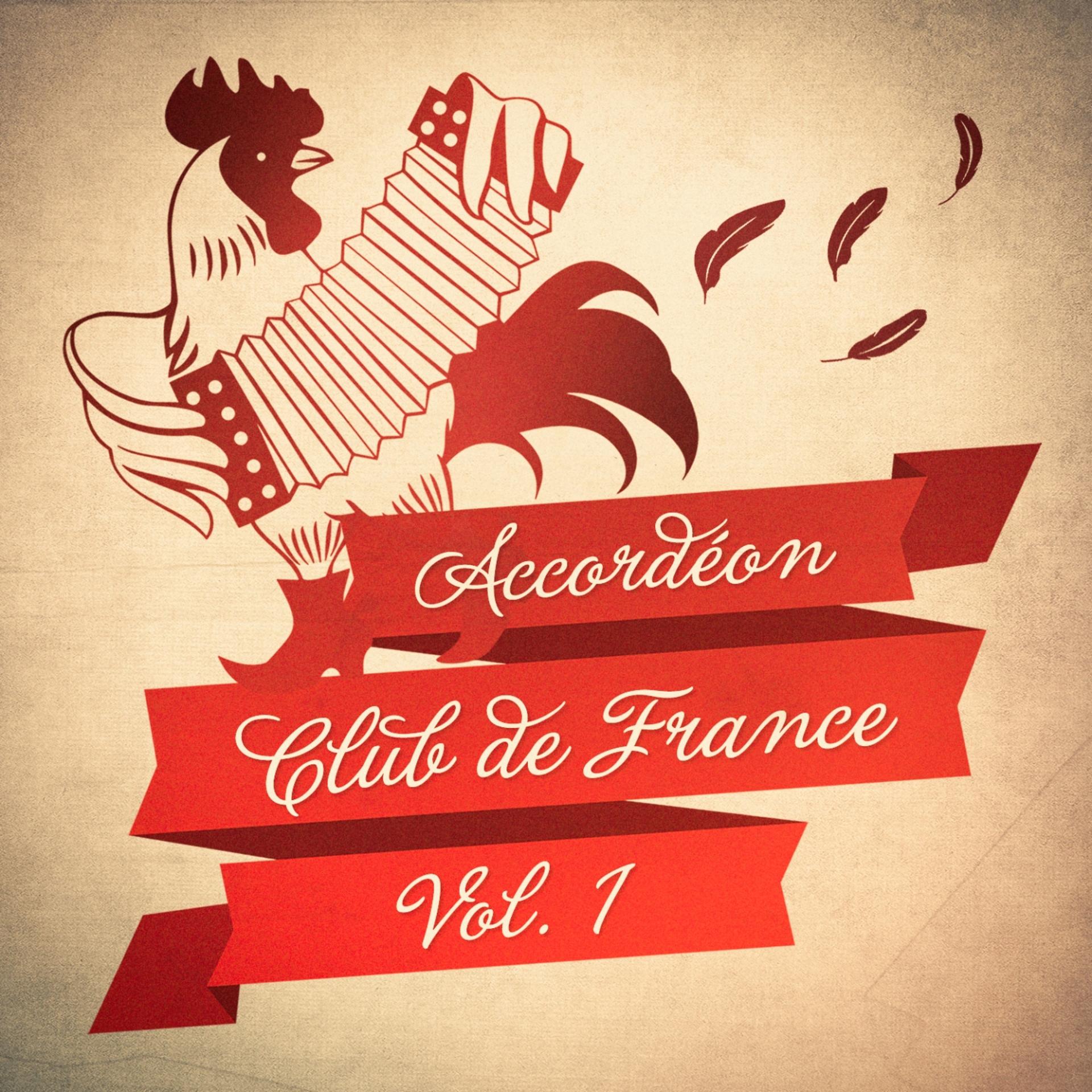 Постер альбома Accordéon Club de France, Vol. 1