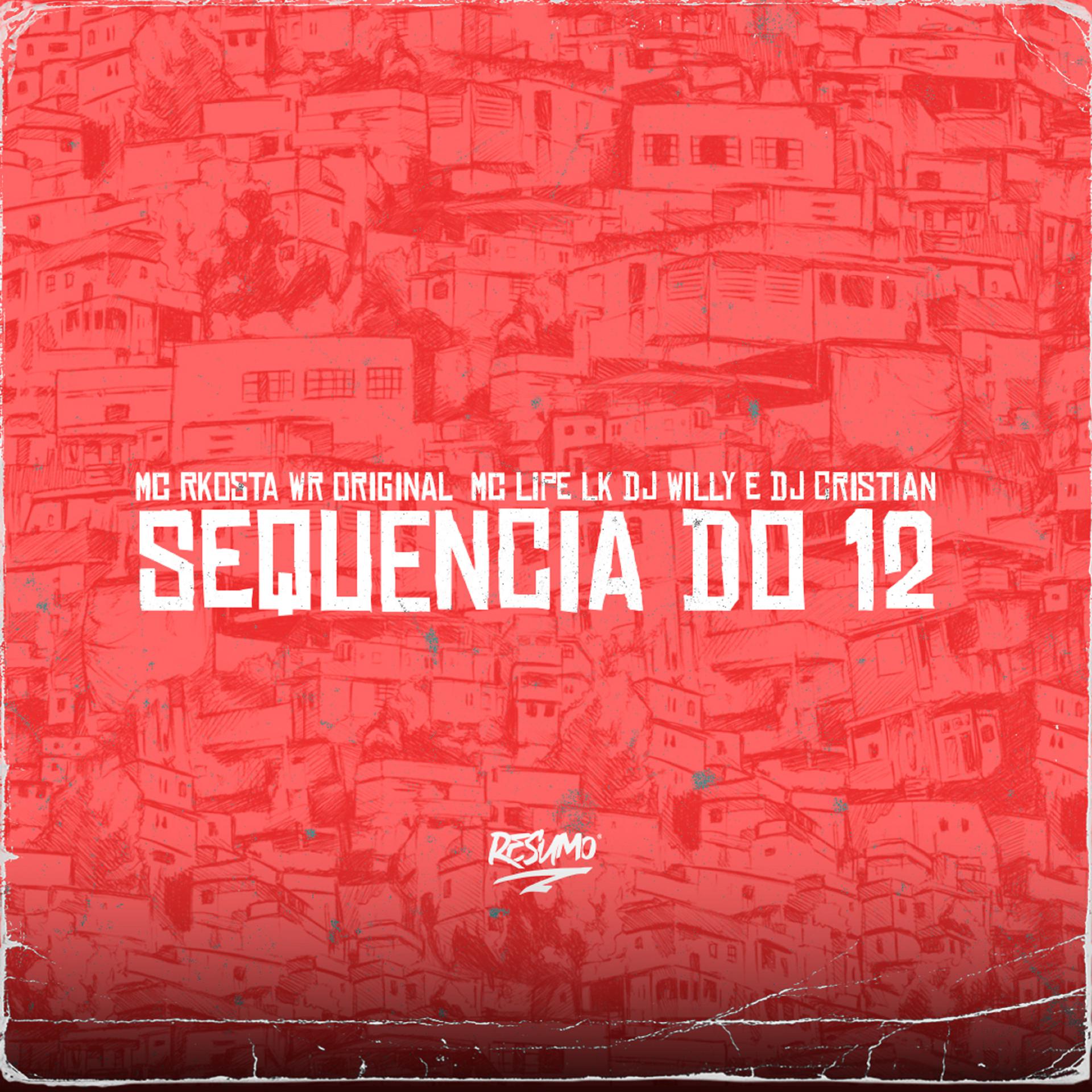 Постер альбома Sequencia do 12