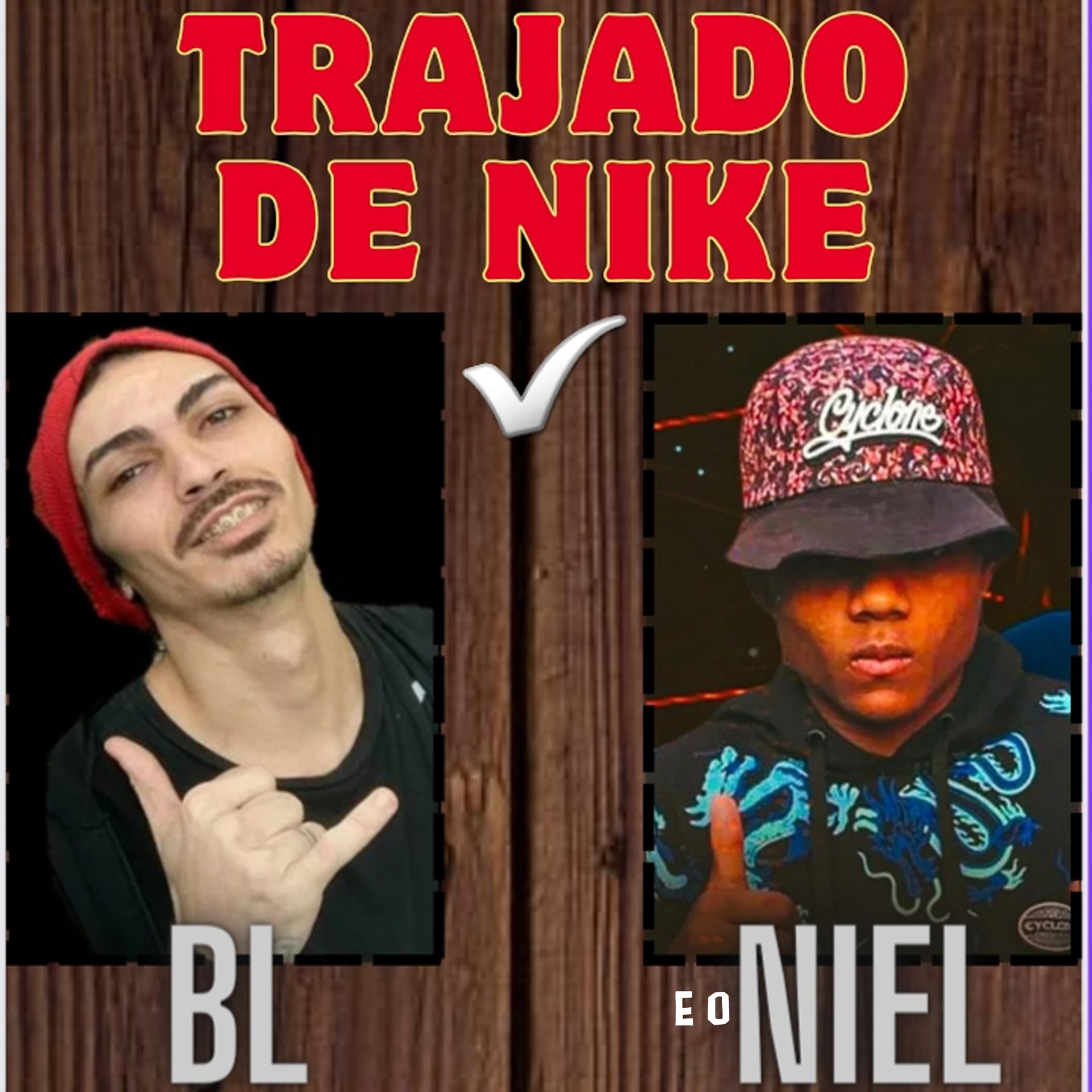 Постер альбома Trajado de Nike