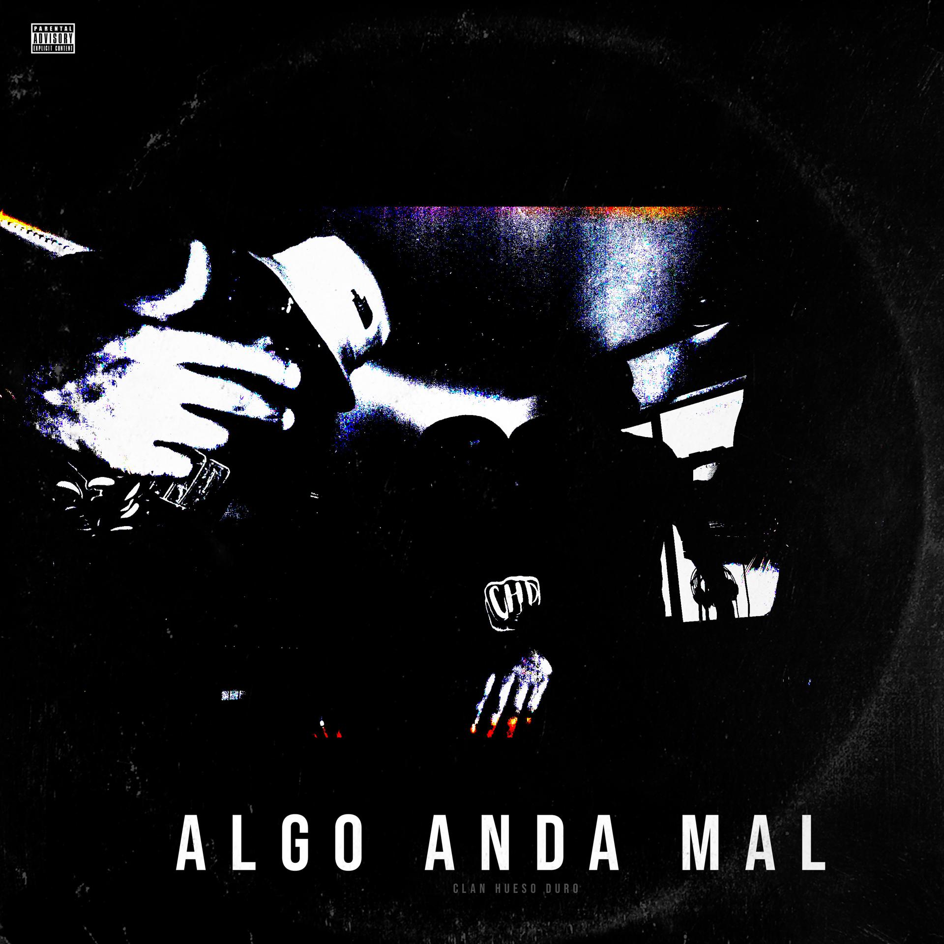 Постер альбома Algo Anda Mal