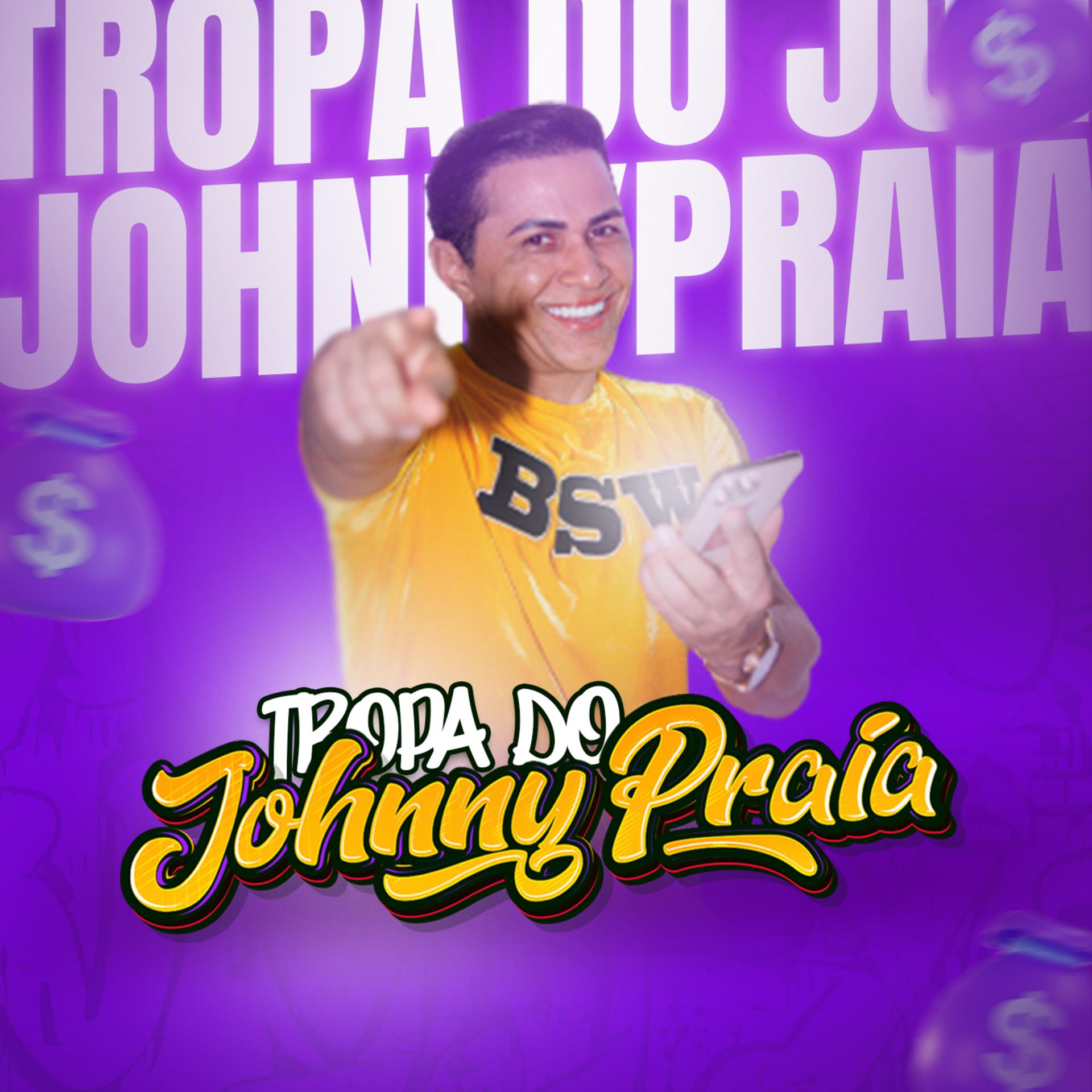 Постер альбома Tropa do Johnny Praia