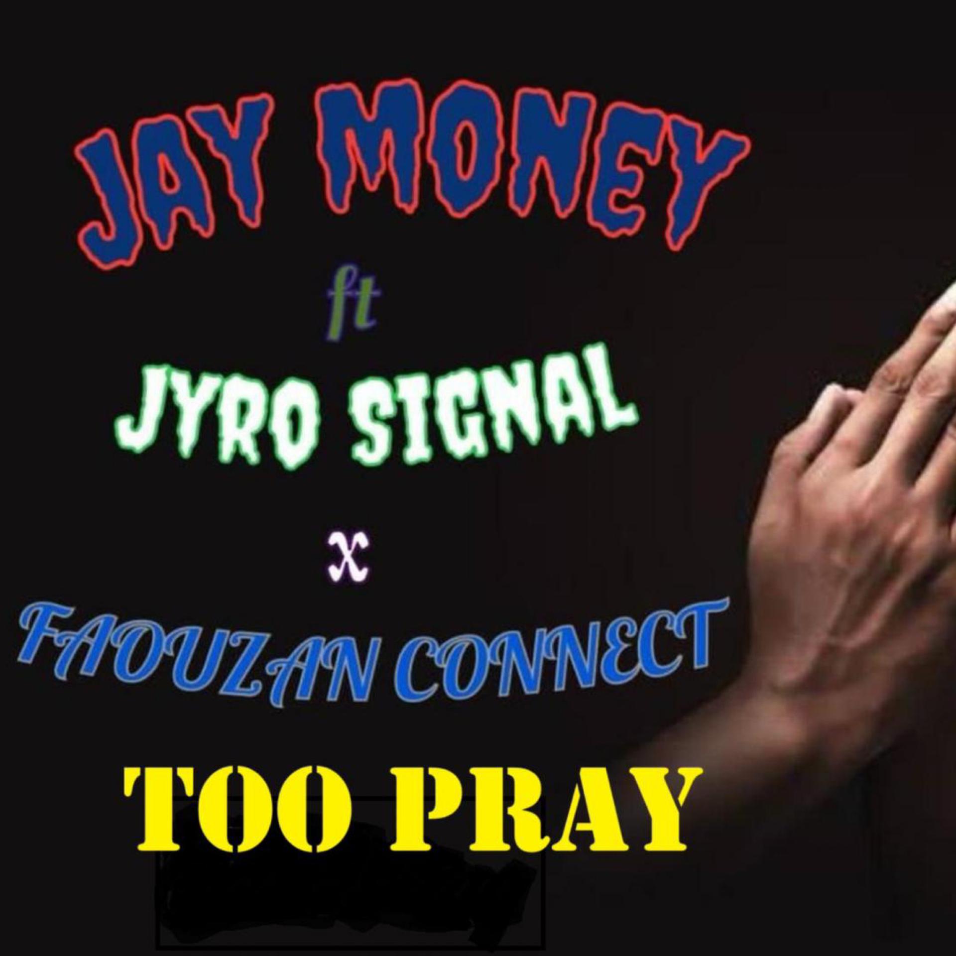 Постер альбома Too Pray