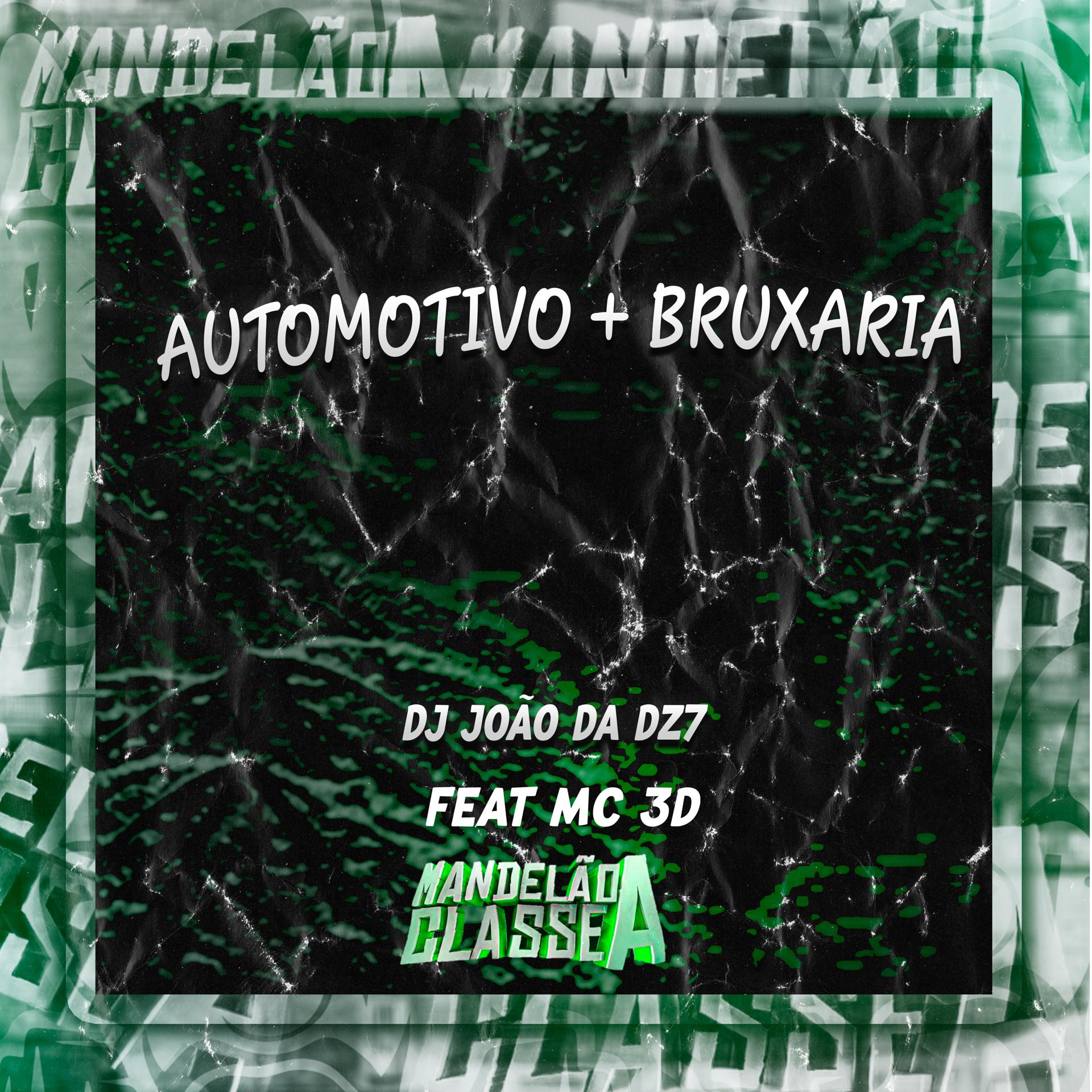 Постер альбома Automotivo Bruxaria