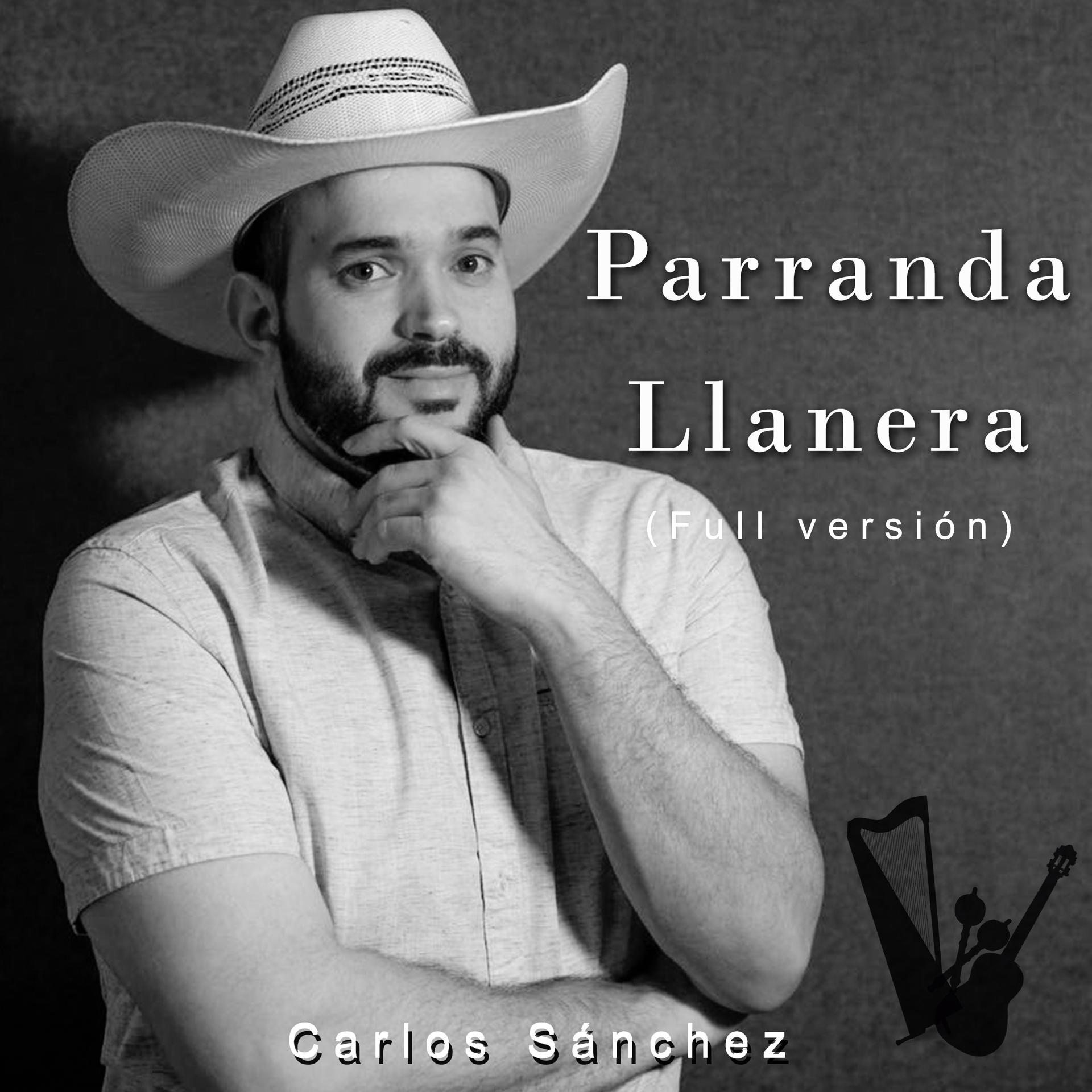 Постер альбома Parranda Llanera (Full Versión)