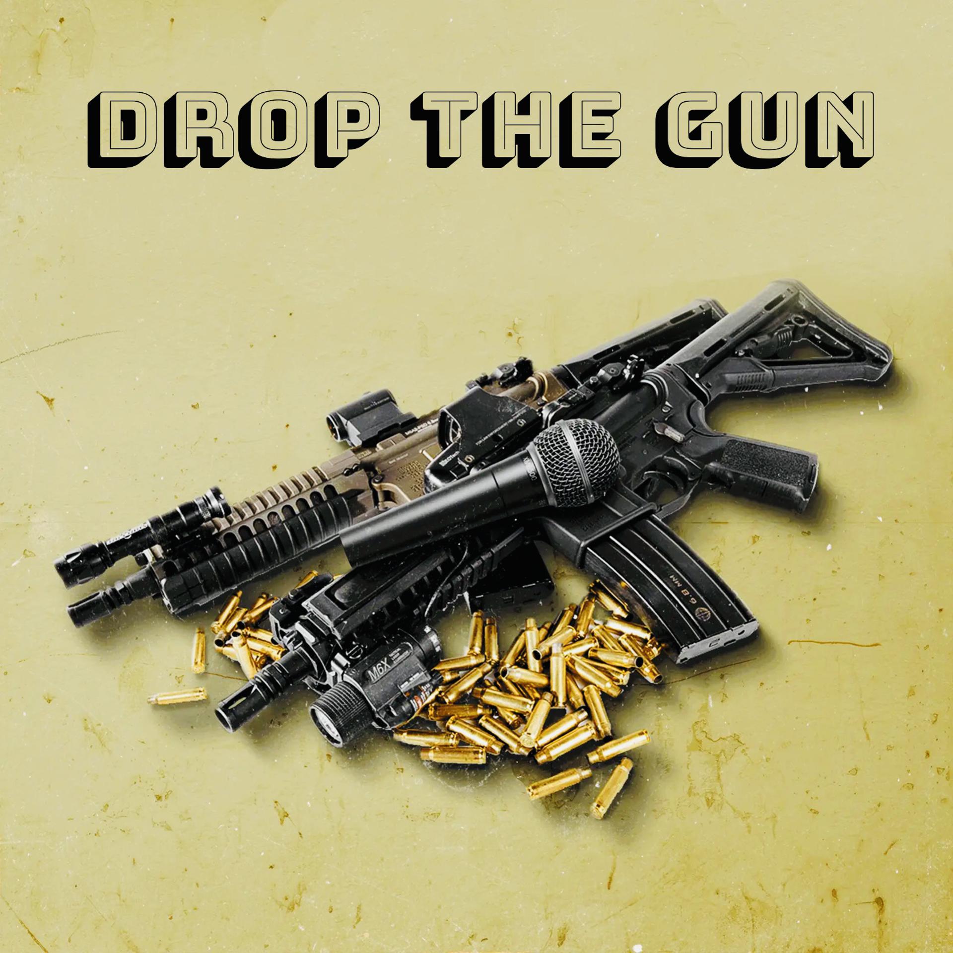 Постер альбома Drop The Gun