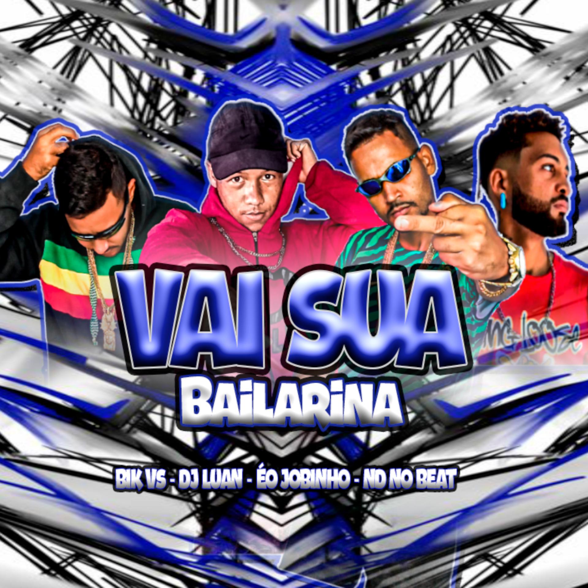 Постер альбома Vai Sua Bailarina