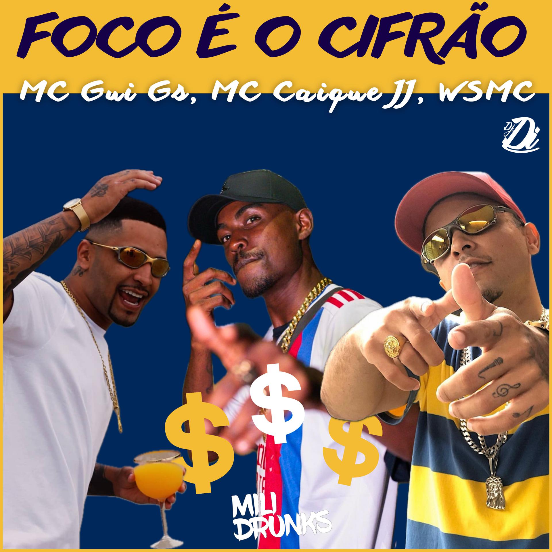 Постер альбома Foco É o Cifrão