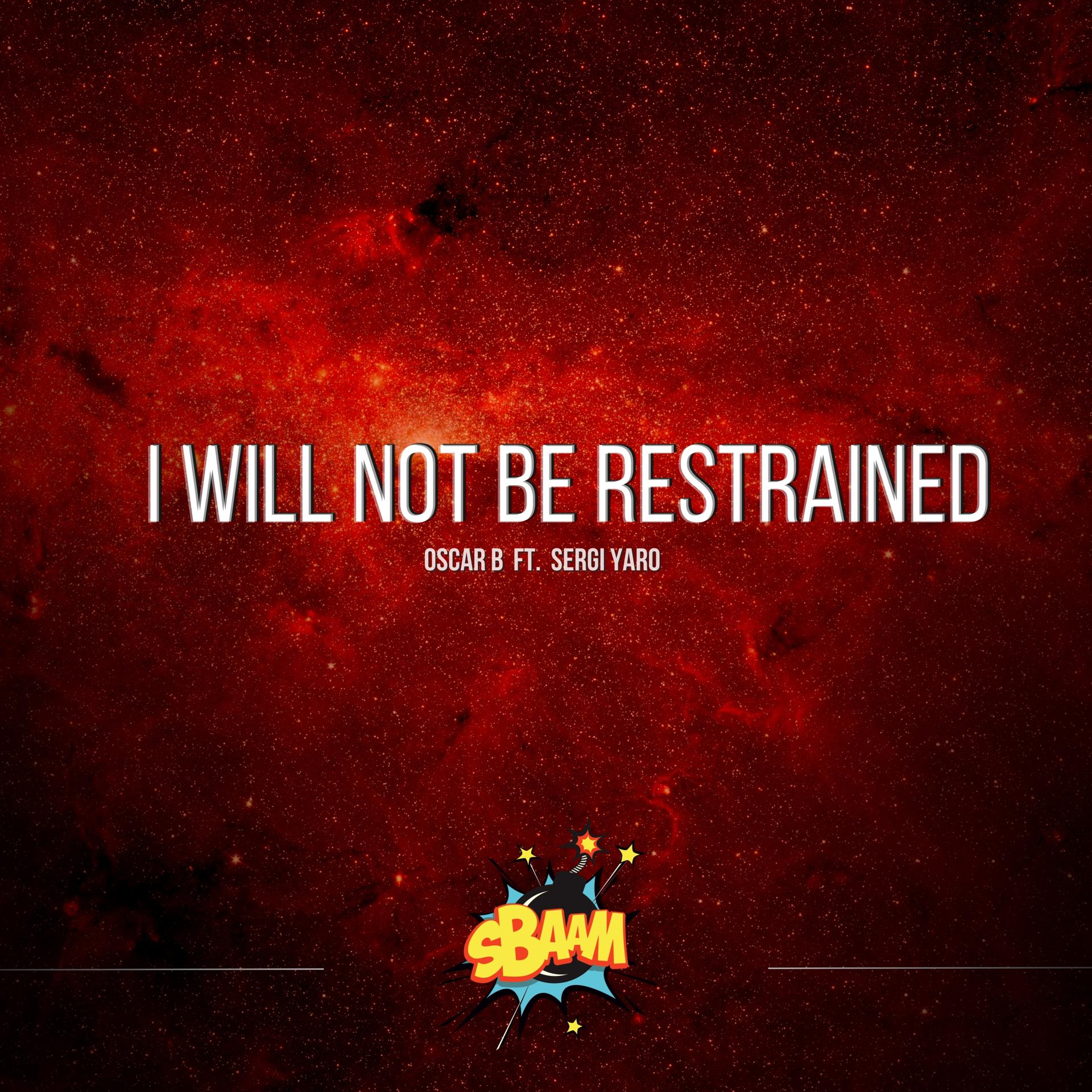 Постер альбома I will not be restrained