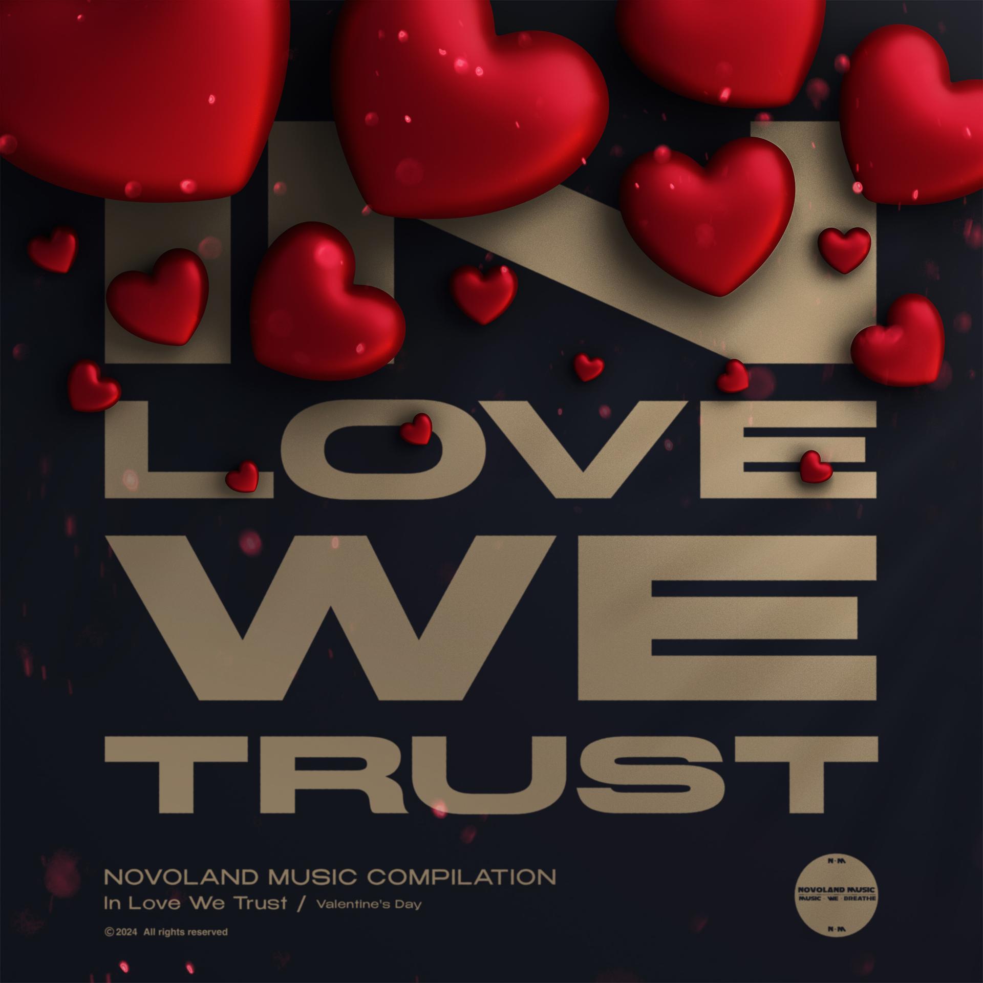 Постер альбома In Love We Trust (Valentine's Day)