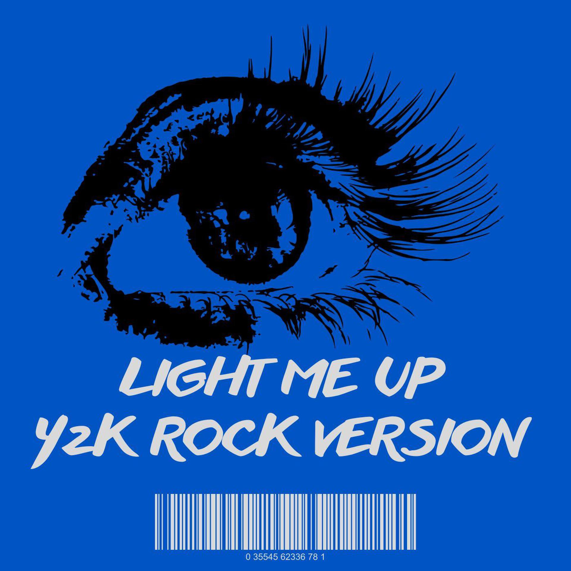 Постер альбома Light Me Up (Y2K Rock Version) (feat. Snoop Dogg)