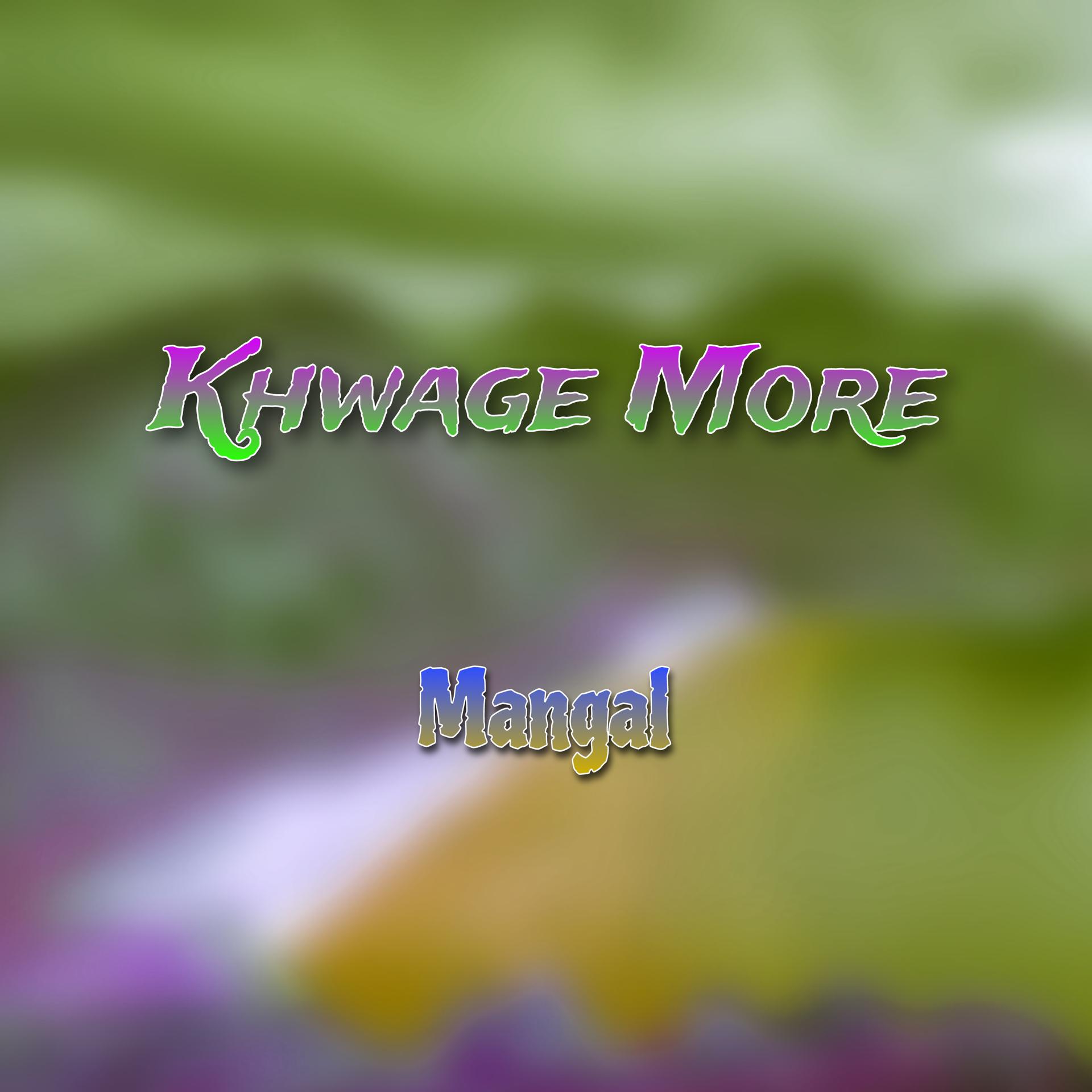 Постер альбома Khwage More