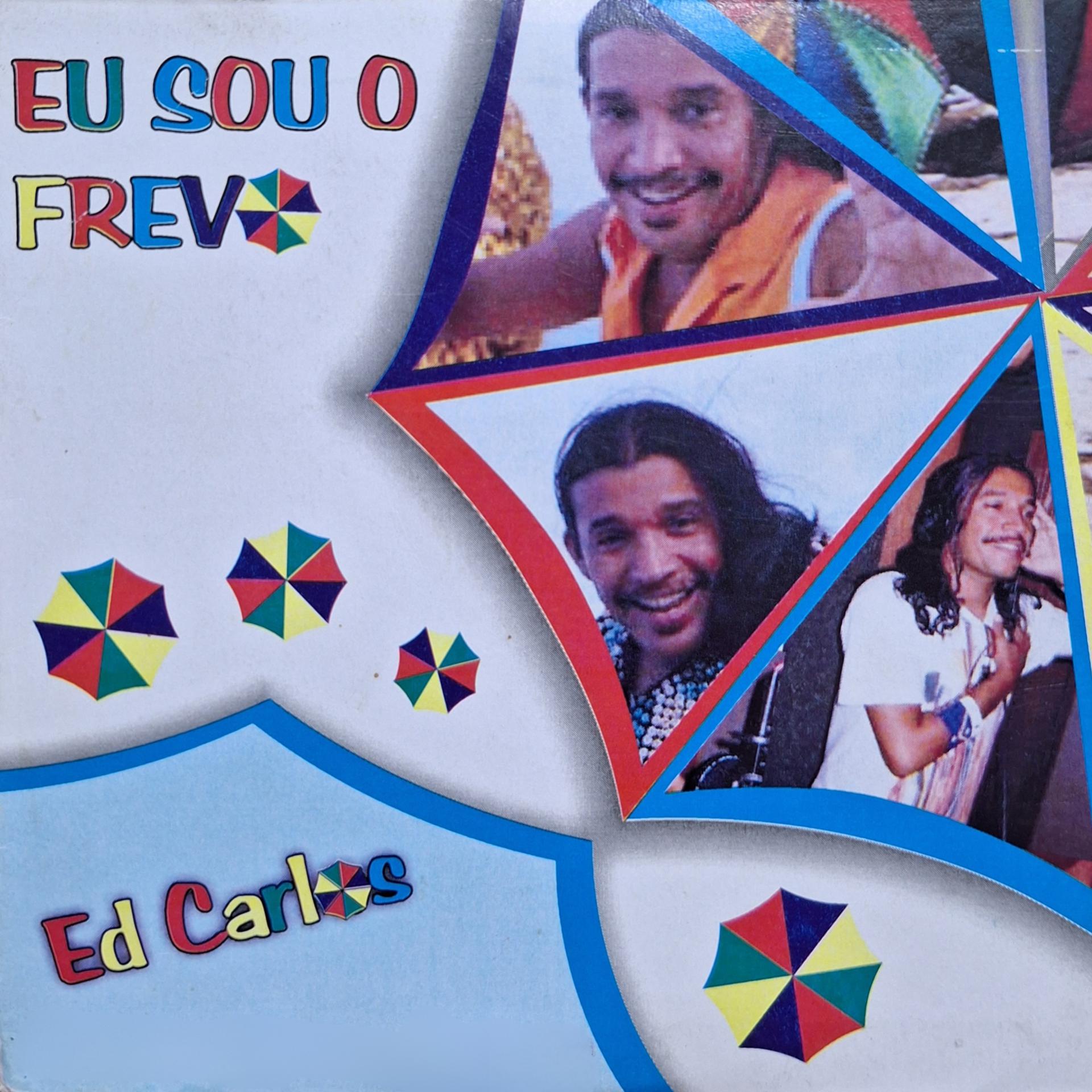 Постер альбома Eu Sou o Frevo