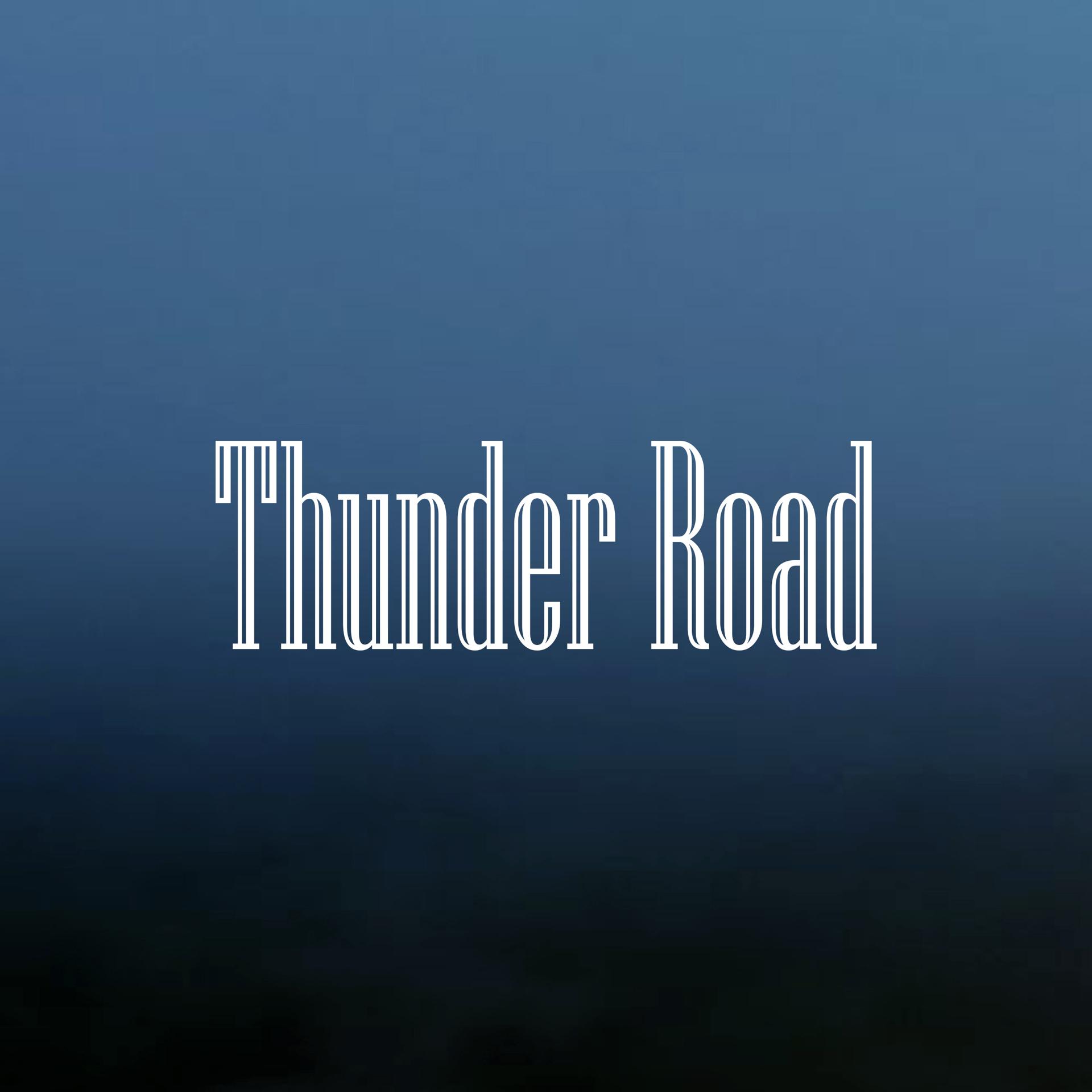 Постер альбома Thunder Road