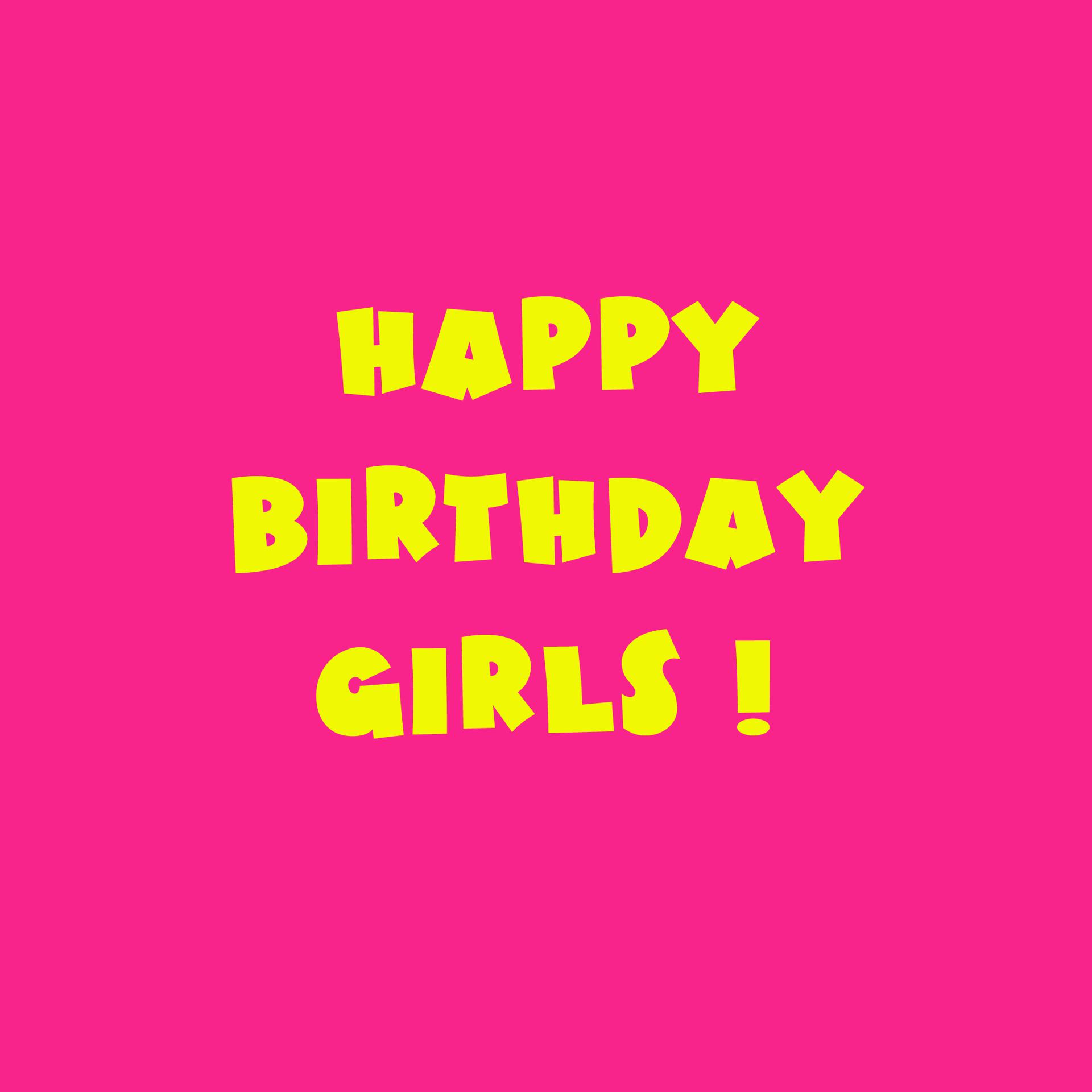 Постер альбома Happy Birthday Girls !